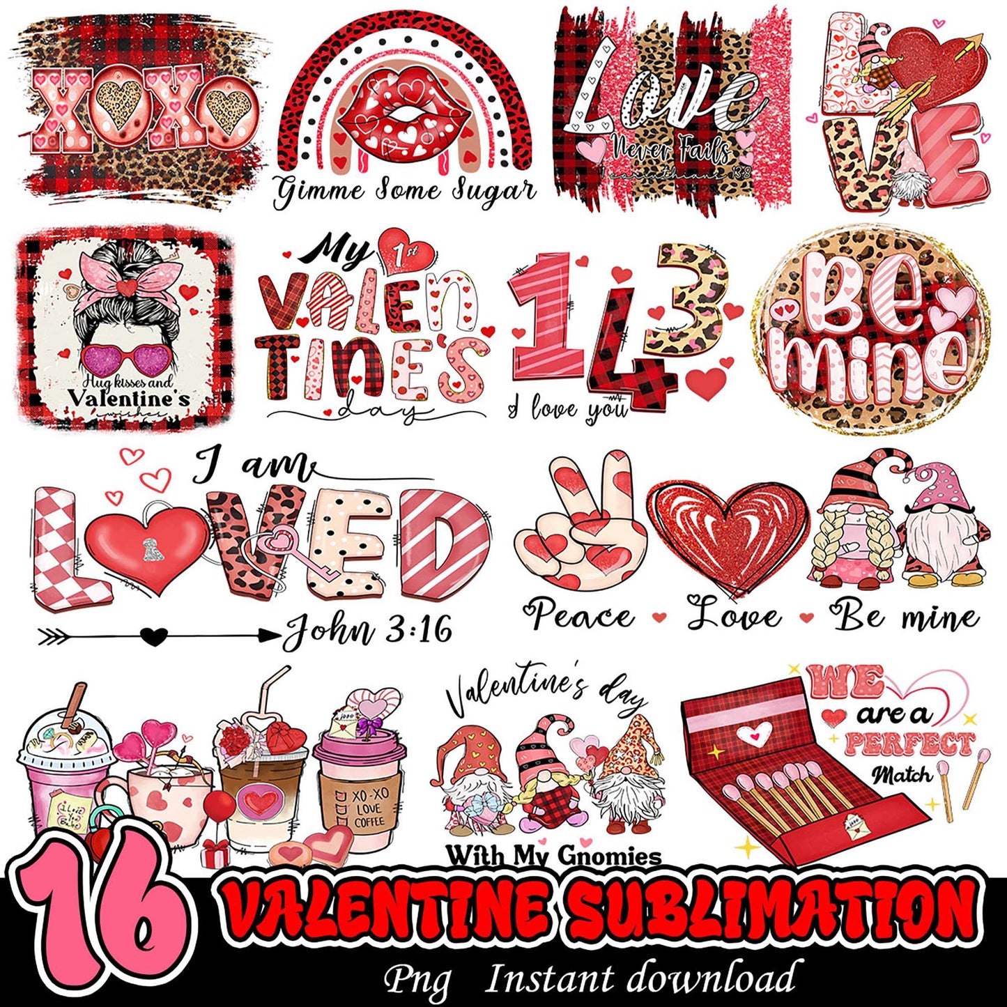 16 Valentines PNG Sublimation Designs