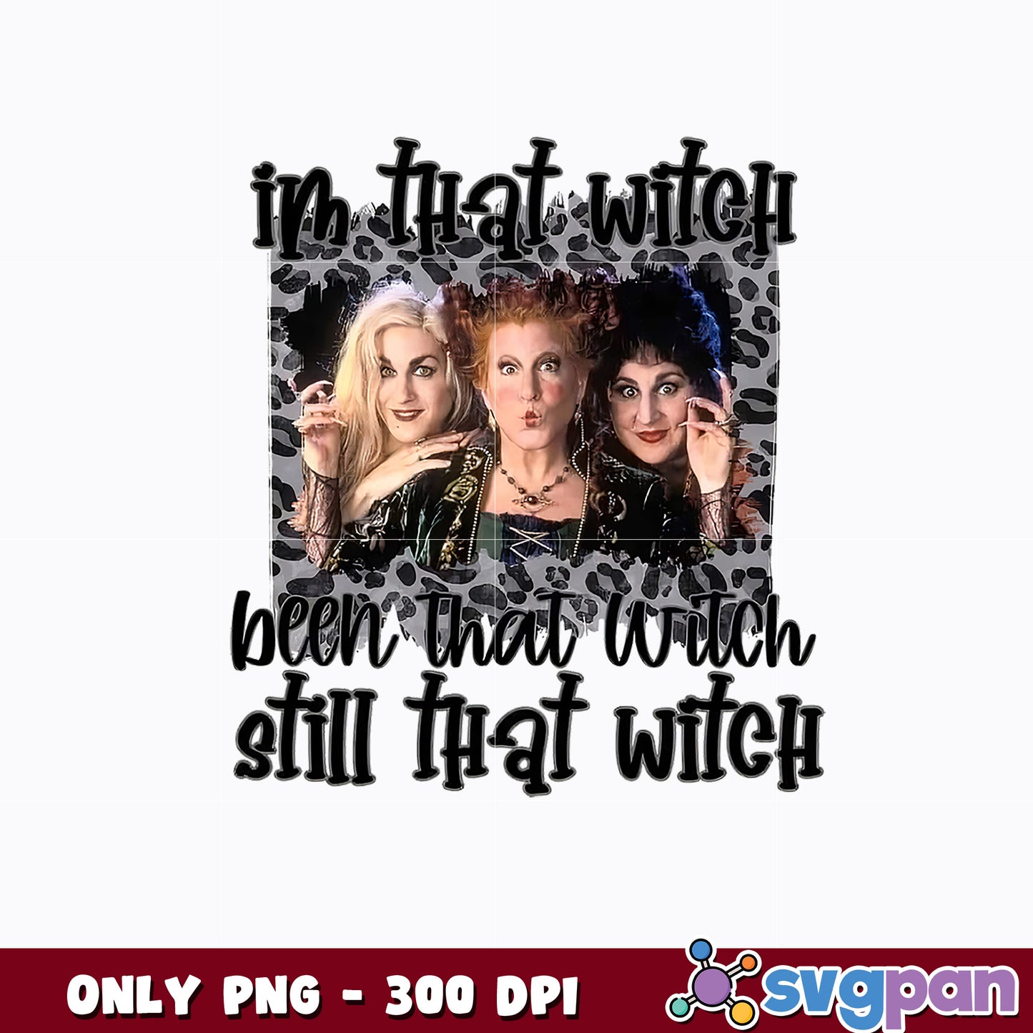 im tuat witch been that witch still that witer png