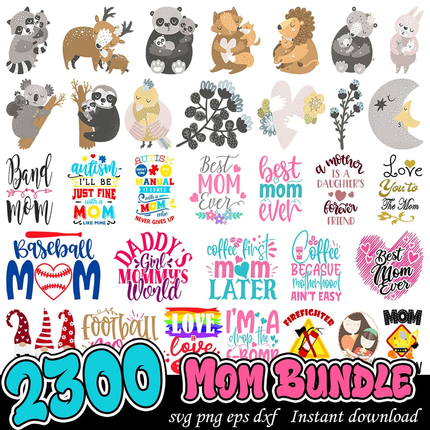 2300 Mom SVG Bundle Instant Download