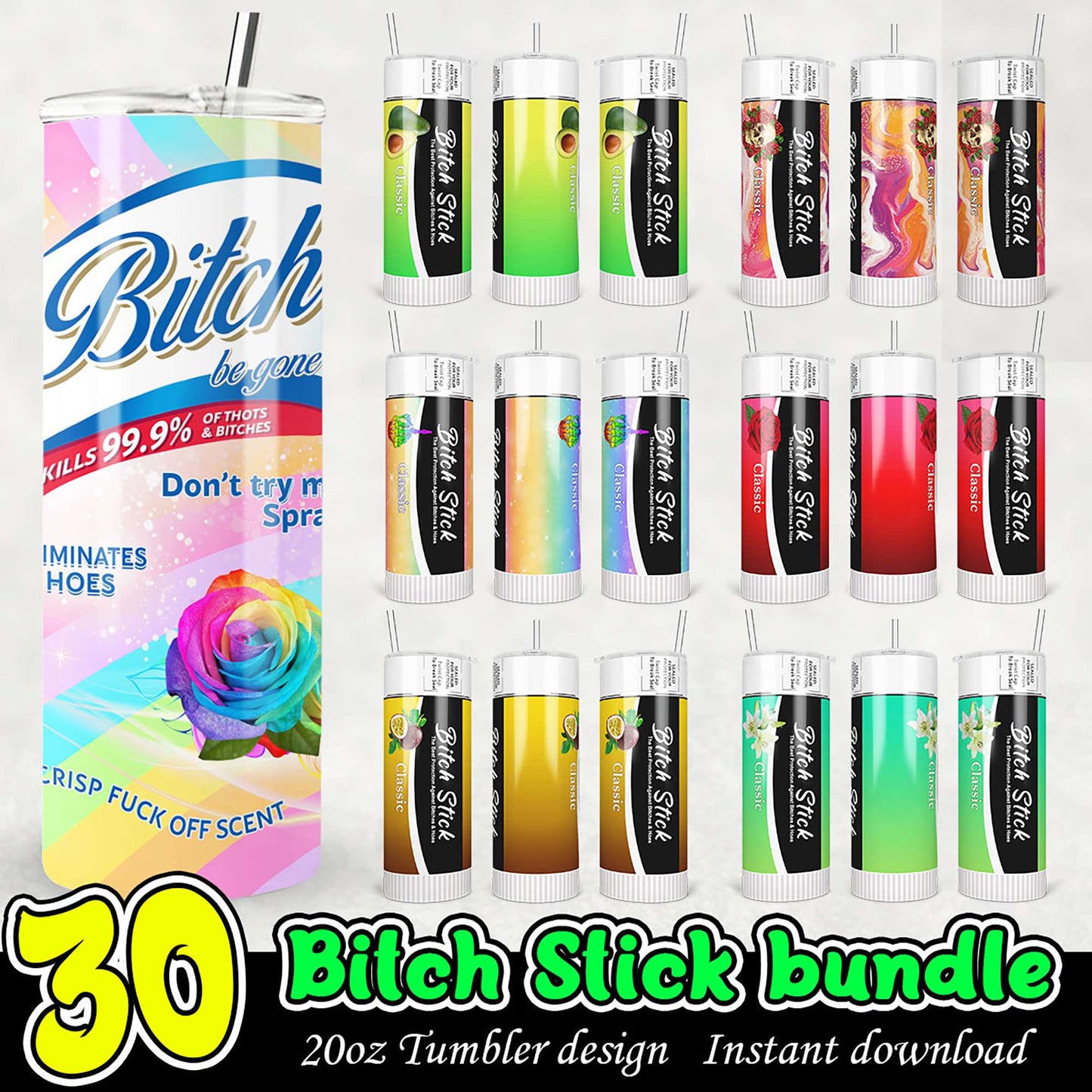 30 Bitch Stick Tumbler Designs Bundle