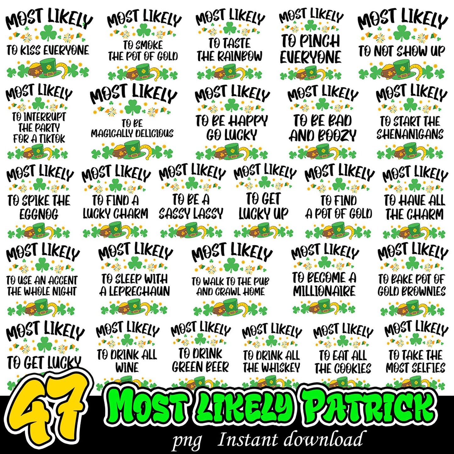47 Most Likely To Patrick PNG
