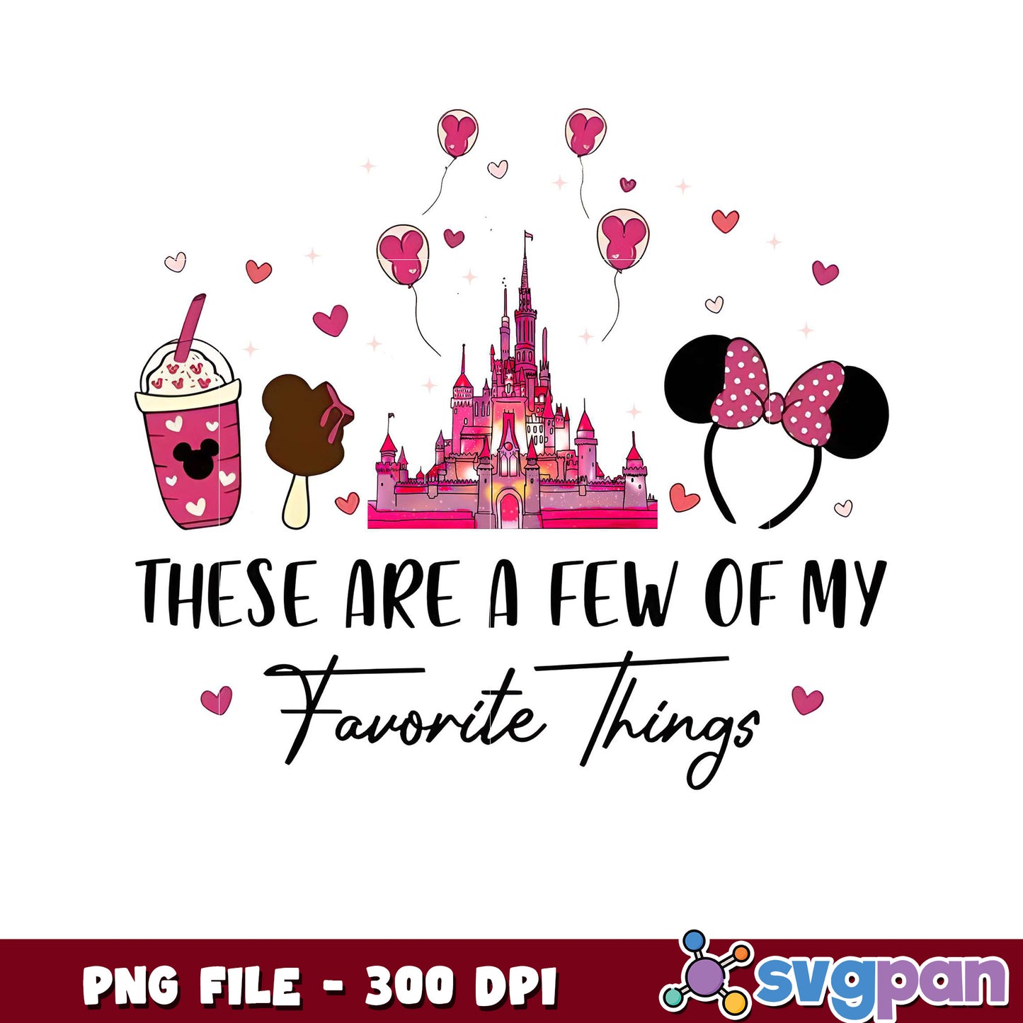 A Few of My Favorite Things PNG Design, Perfect for Prints