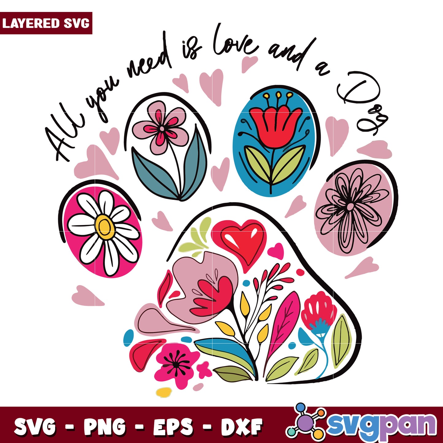 All you need is love and a dog svg, dog lover quotes svg, dog mom svg