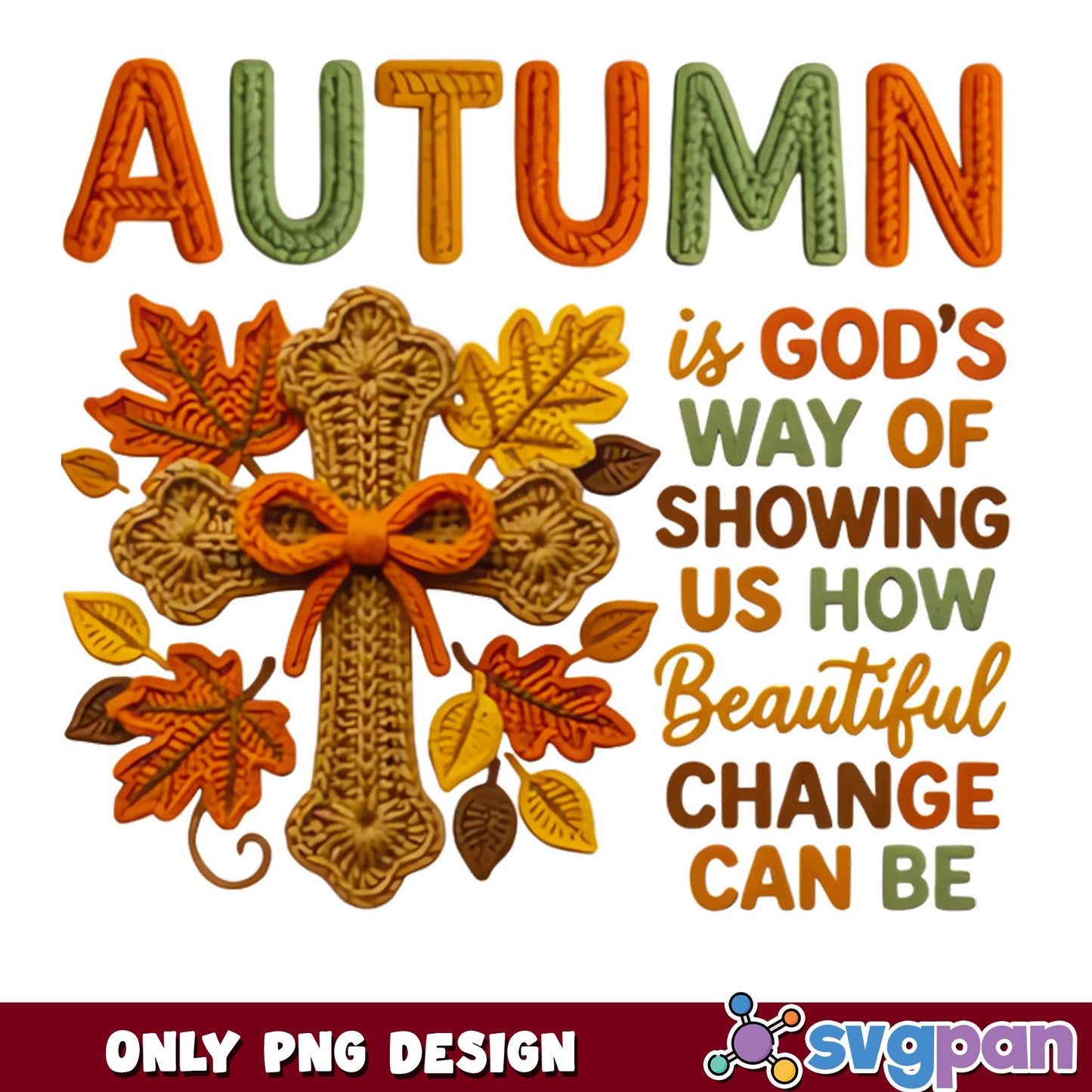 Autumn Is Gods Way Christian Cross PNG, Fall Leaves PNG, Faith PNG