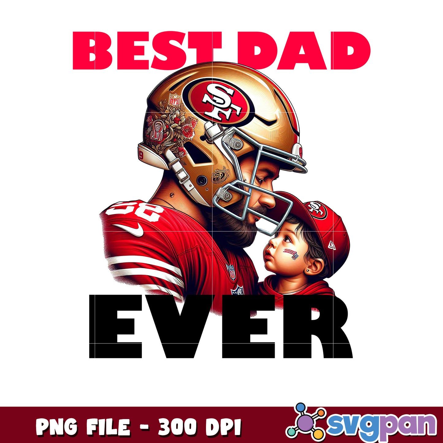 Best dad ever san francisco 49ers png, national football league png, nfl 49ers png