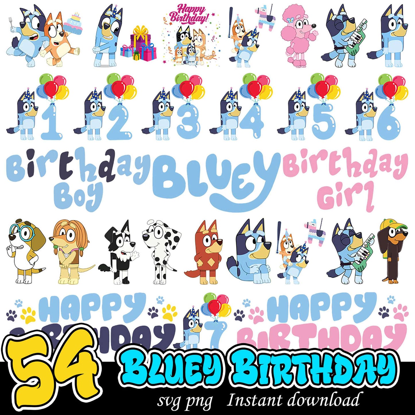 Bluey Birthday SVG PNG Bundle 54 Images