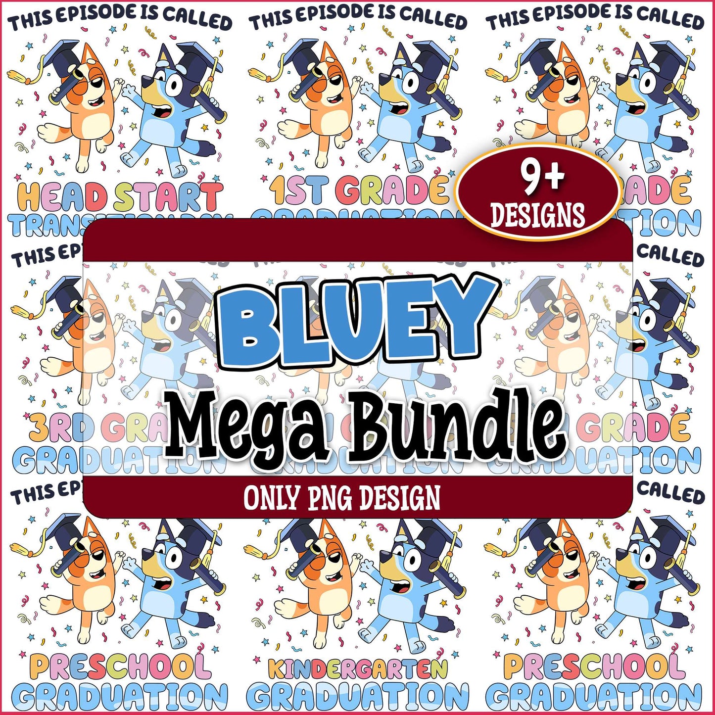 Bluey Grade Graduation png bundle