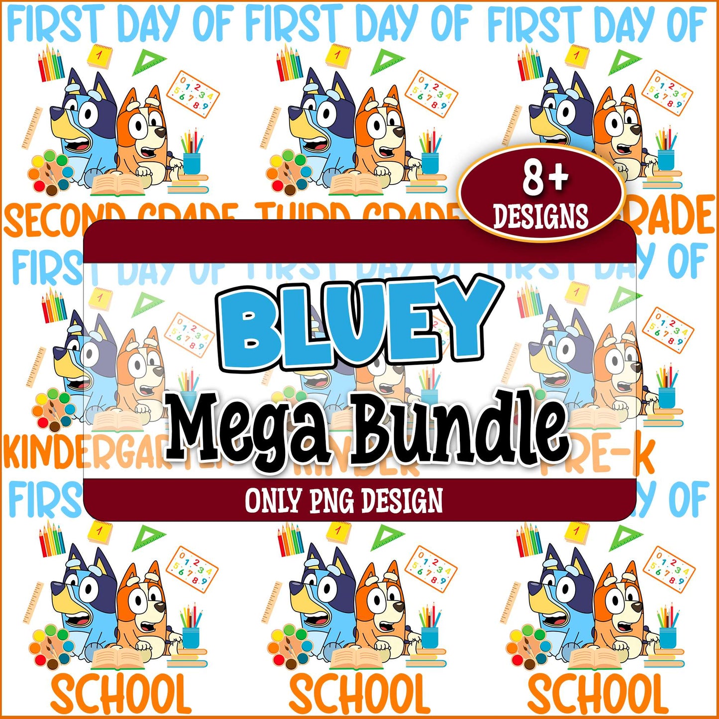 Bluey first day grades png bundle