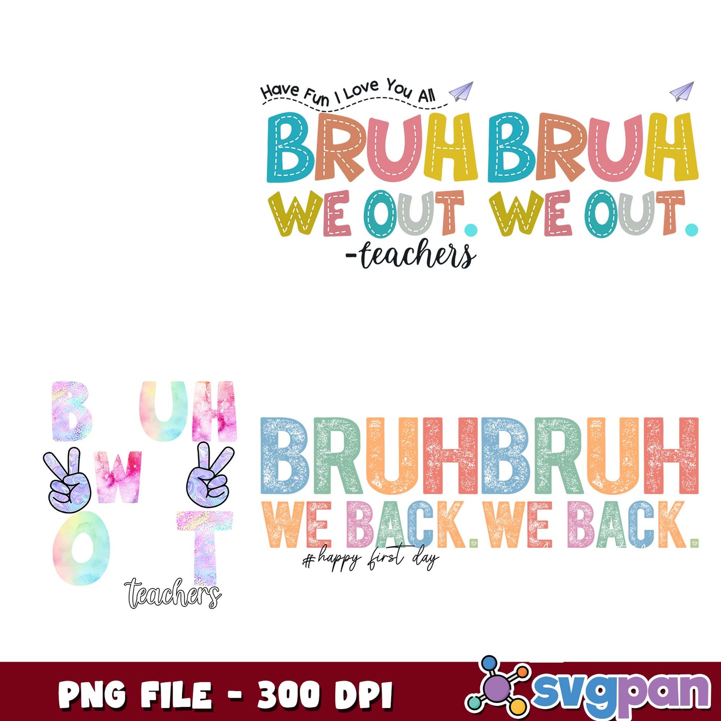 Bruh we out png bundle