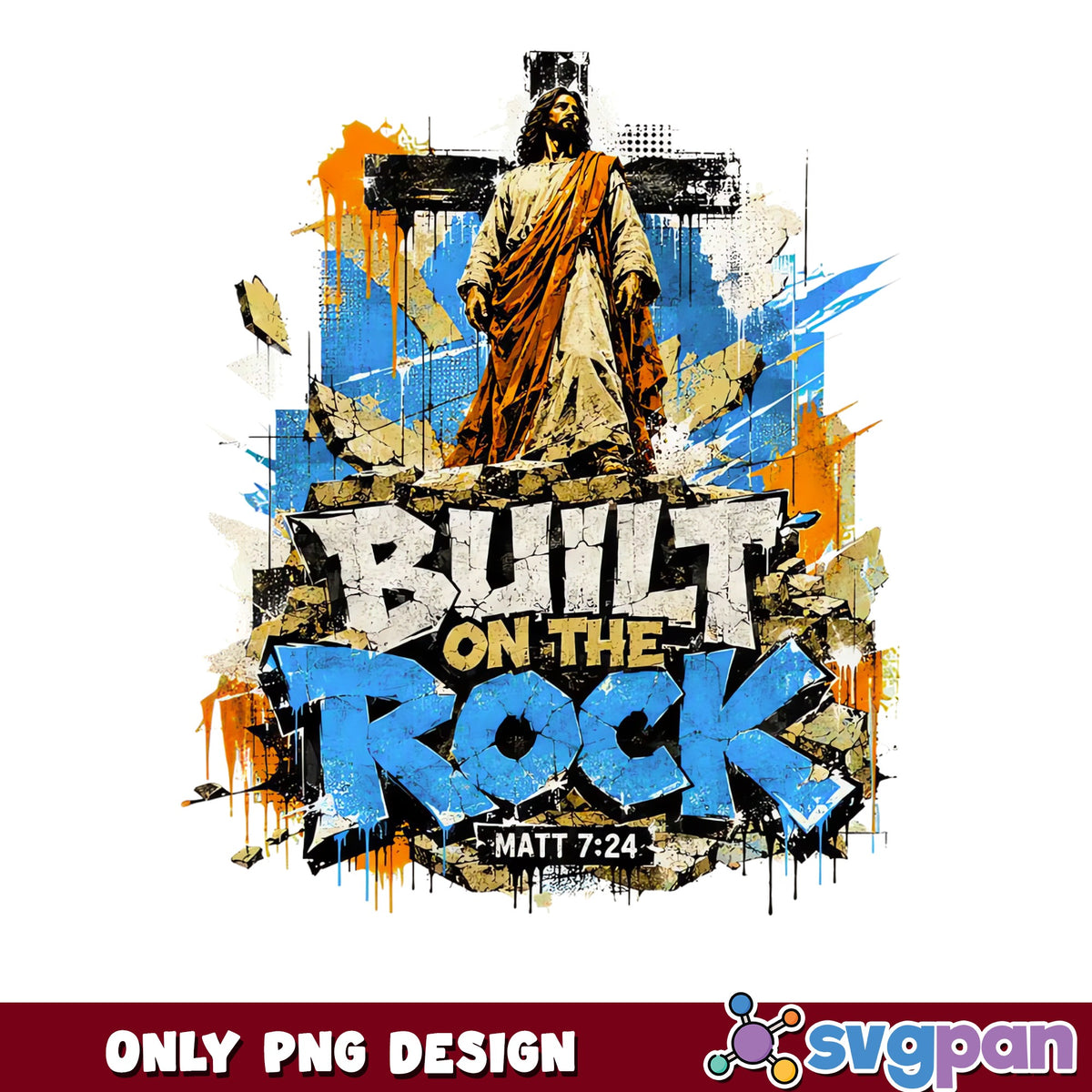 Built On The Rock Jesus PNG, Christian Faith PNG, Bible Verse PNG