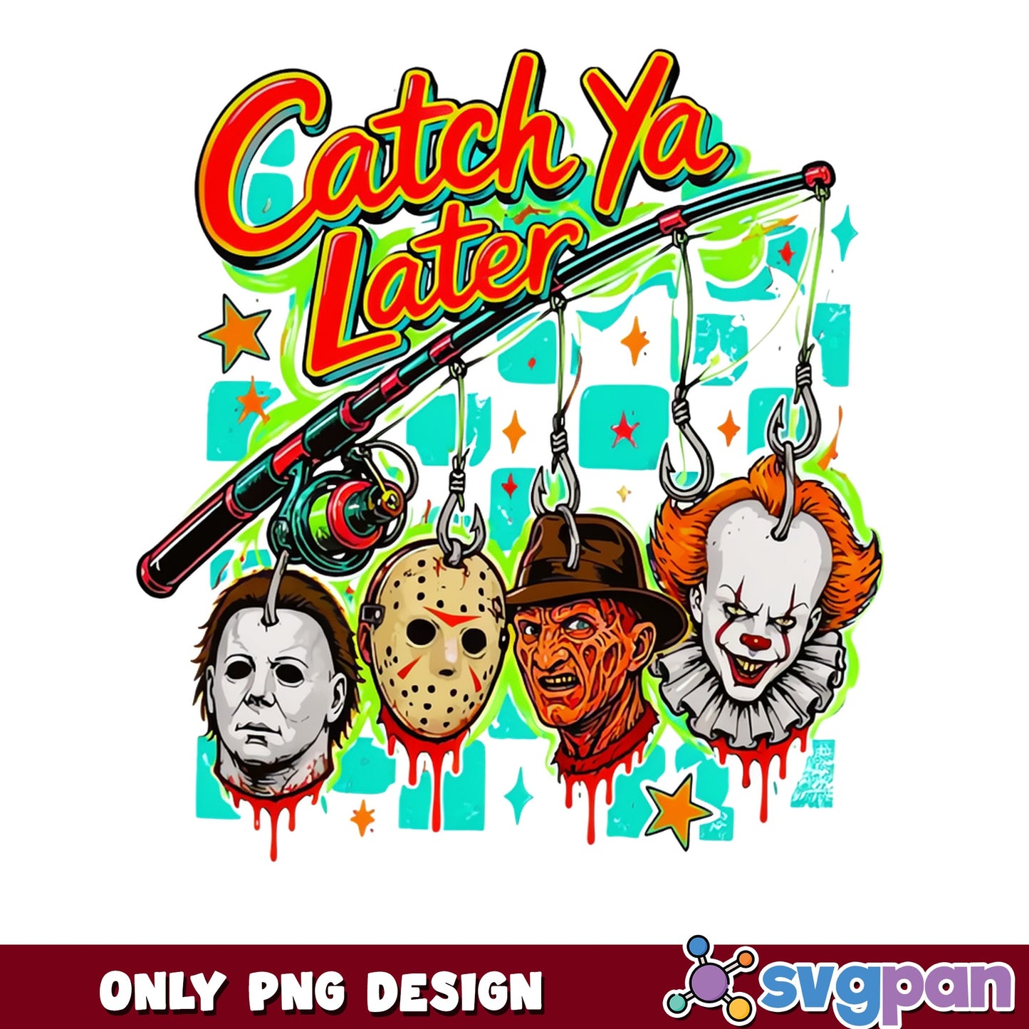 Catch Ya Later Horror Characters Fishing PNG, Halloween PNG, Horror Movie PNG