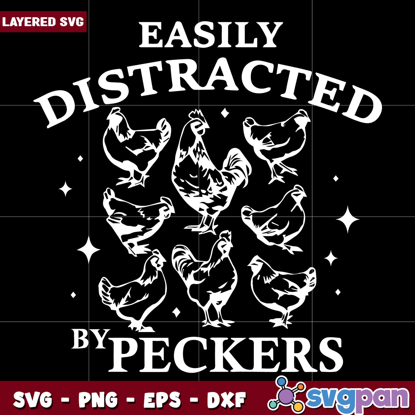 Chicken easily distracted by peckers svg, easily distracted svg