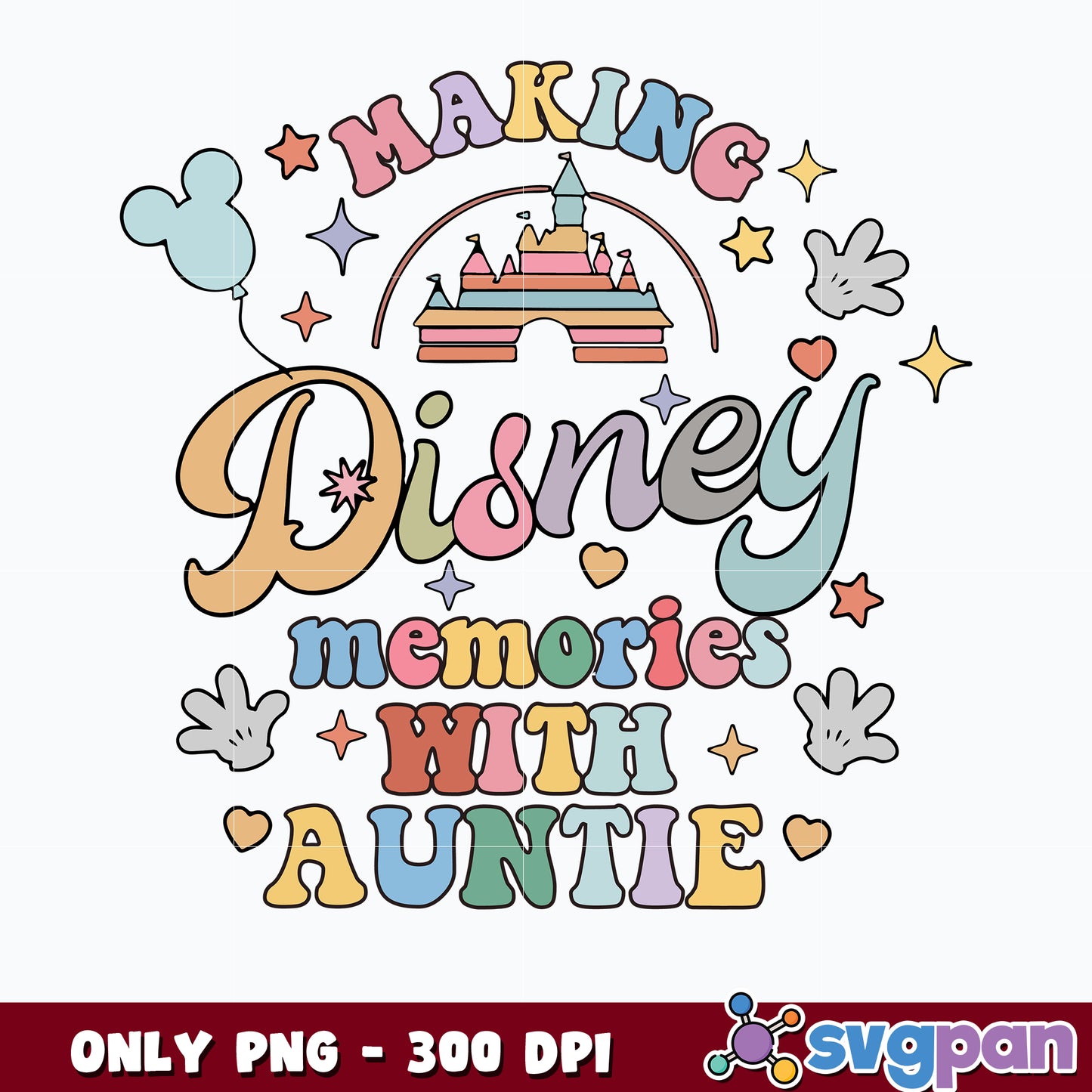 Making Memories With A Disney Auntie png