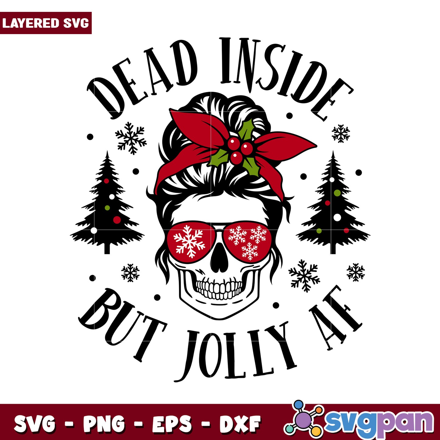 Dead Inside But Jolly AF Christmas Skull Design SVG, Fun Holiday Art