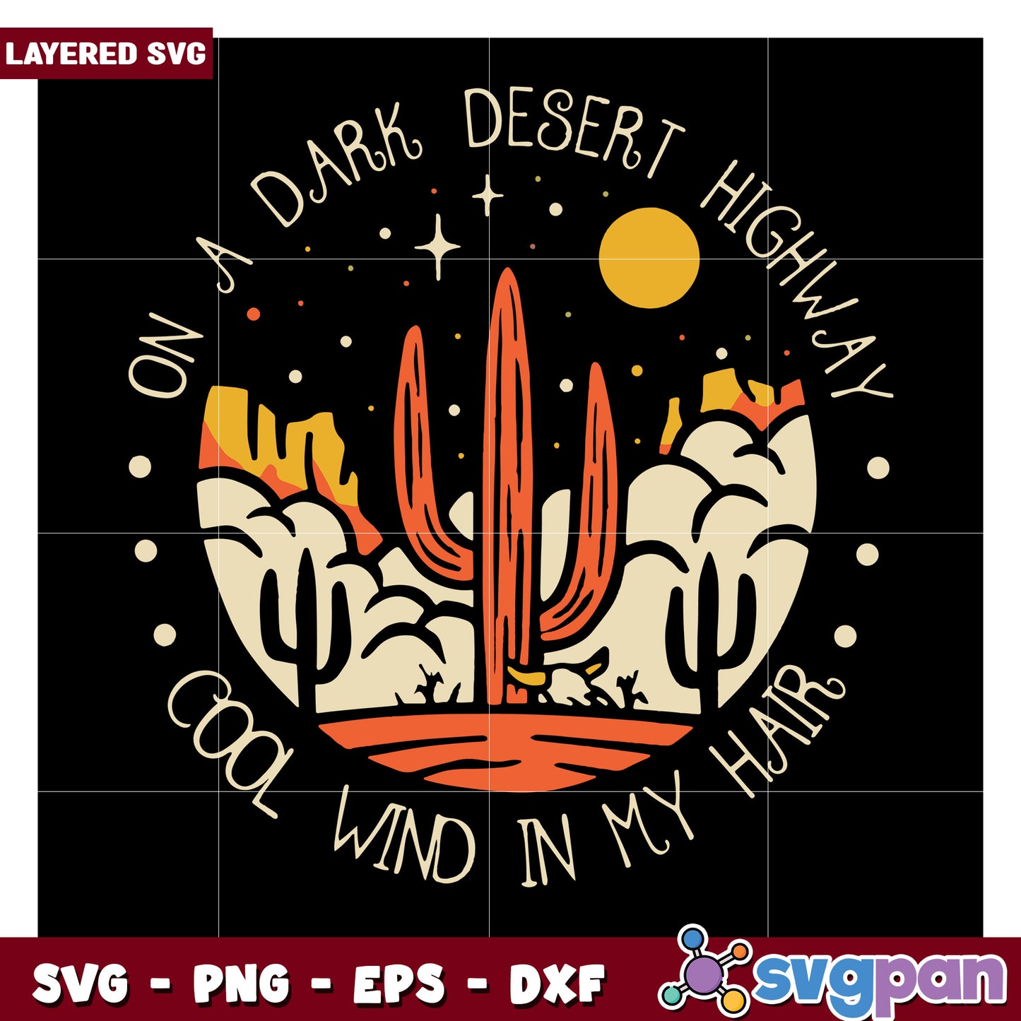 Desert Highway SVG Art, Cool Wind in My Hair Design Download