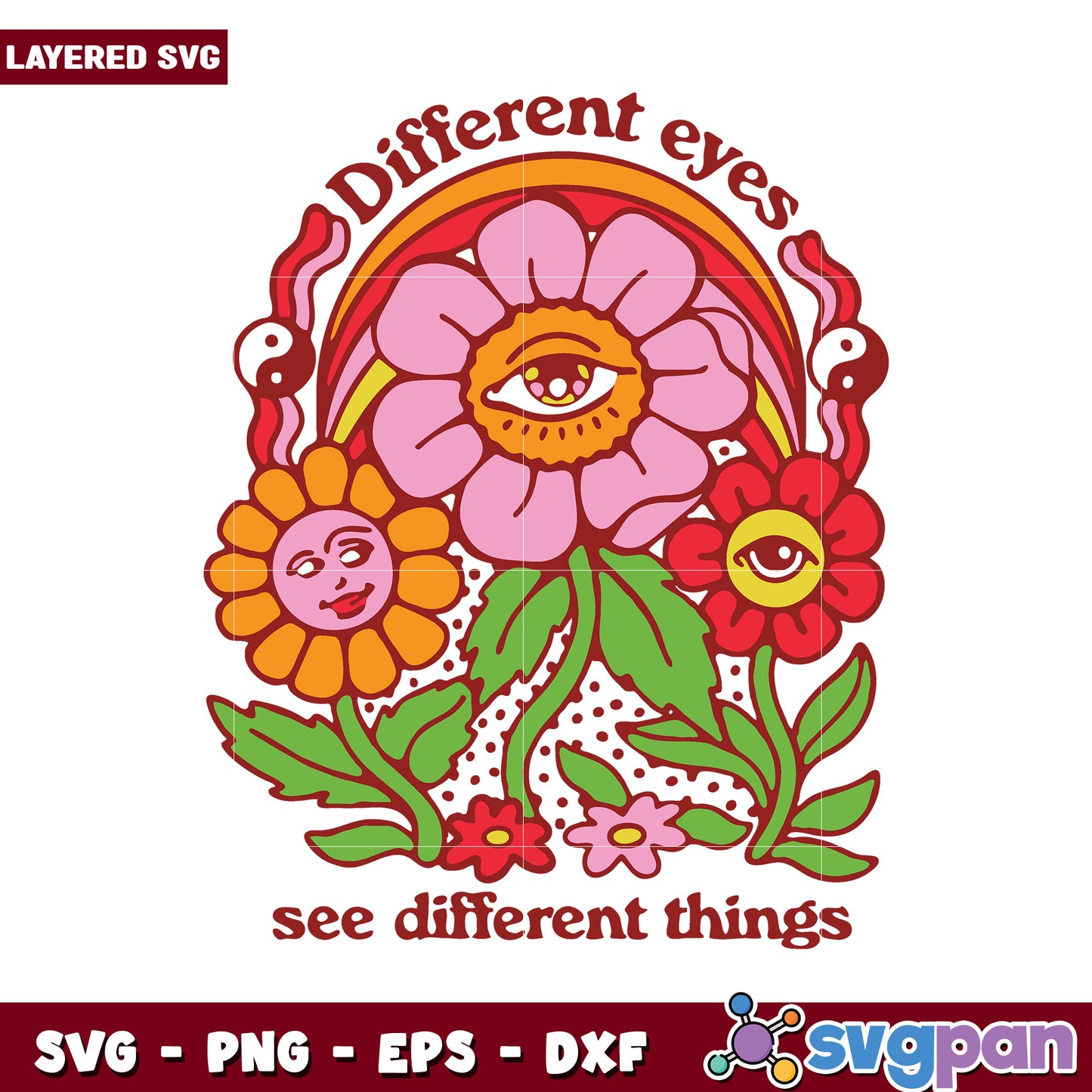 Different eyes layered SVG flowers design, see different things art