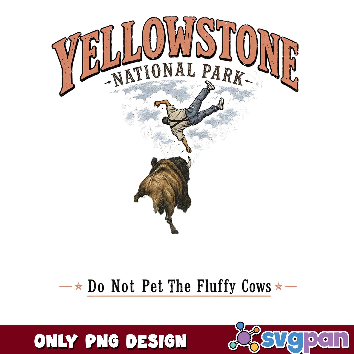 Do Not Pet Fluffy Cows PNG, Yellowstone Bison Funny PNG, National Park PNG