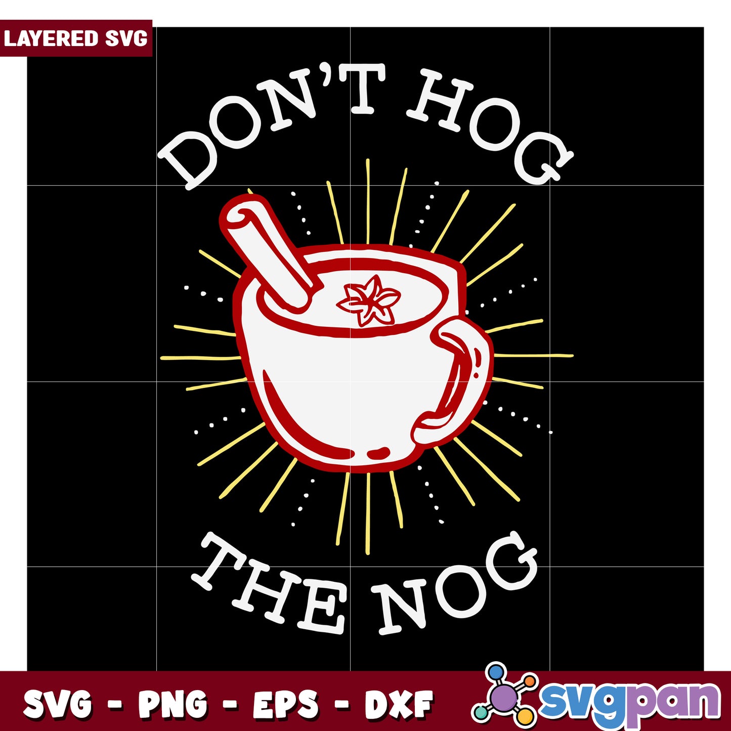 Don't Hog the Nog design, Perfect for festive holiday projects