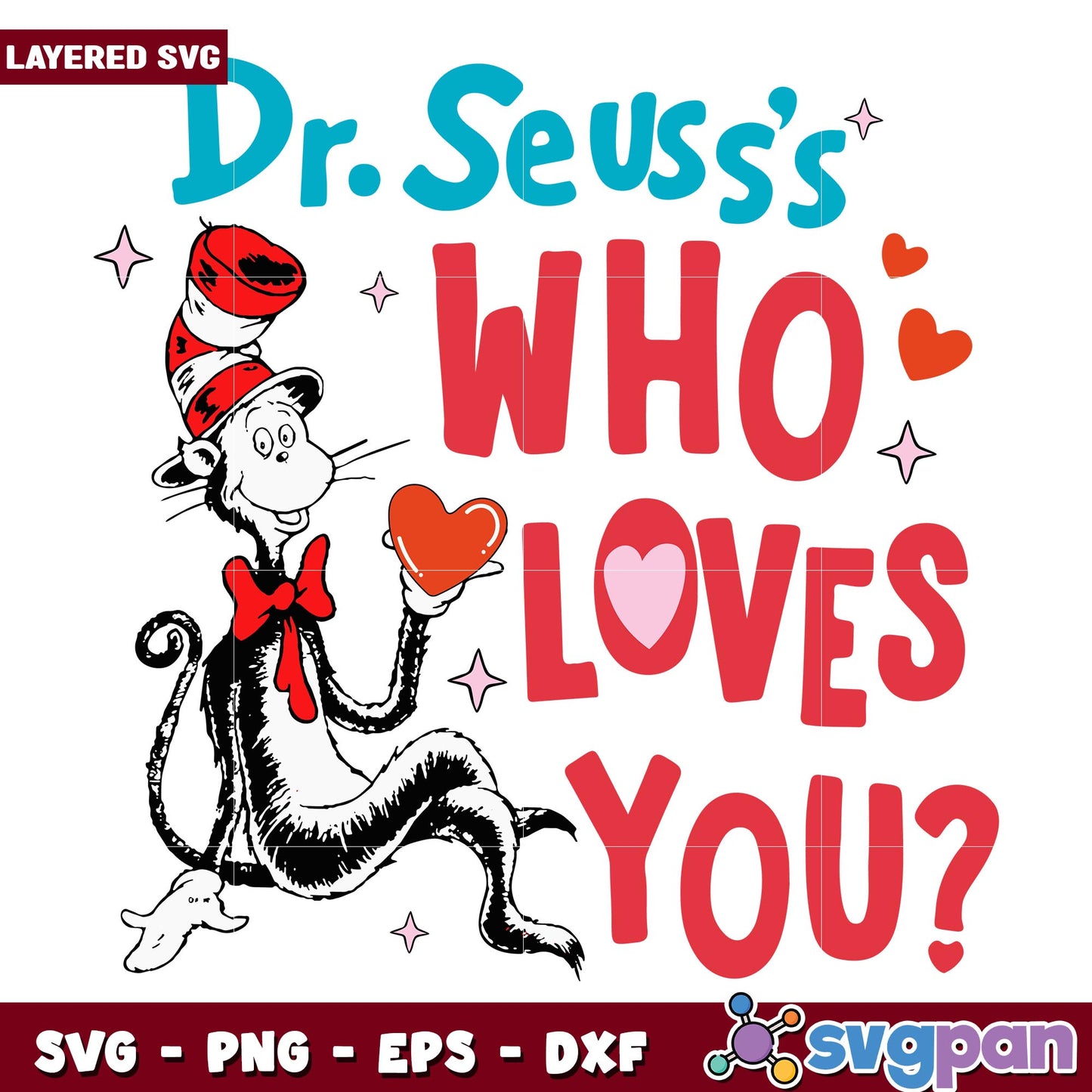 Dr. Seuss's Who Loves You svg, Dr. seuss characters svg, Digital Download