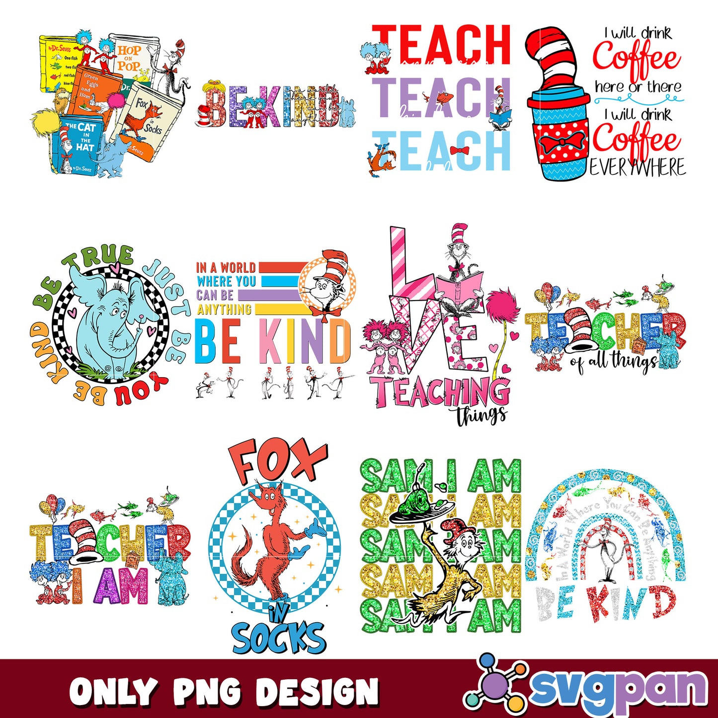 Dr Seuss PNG Bundle Teacher & Be Kind Designs