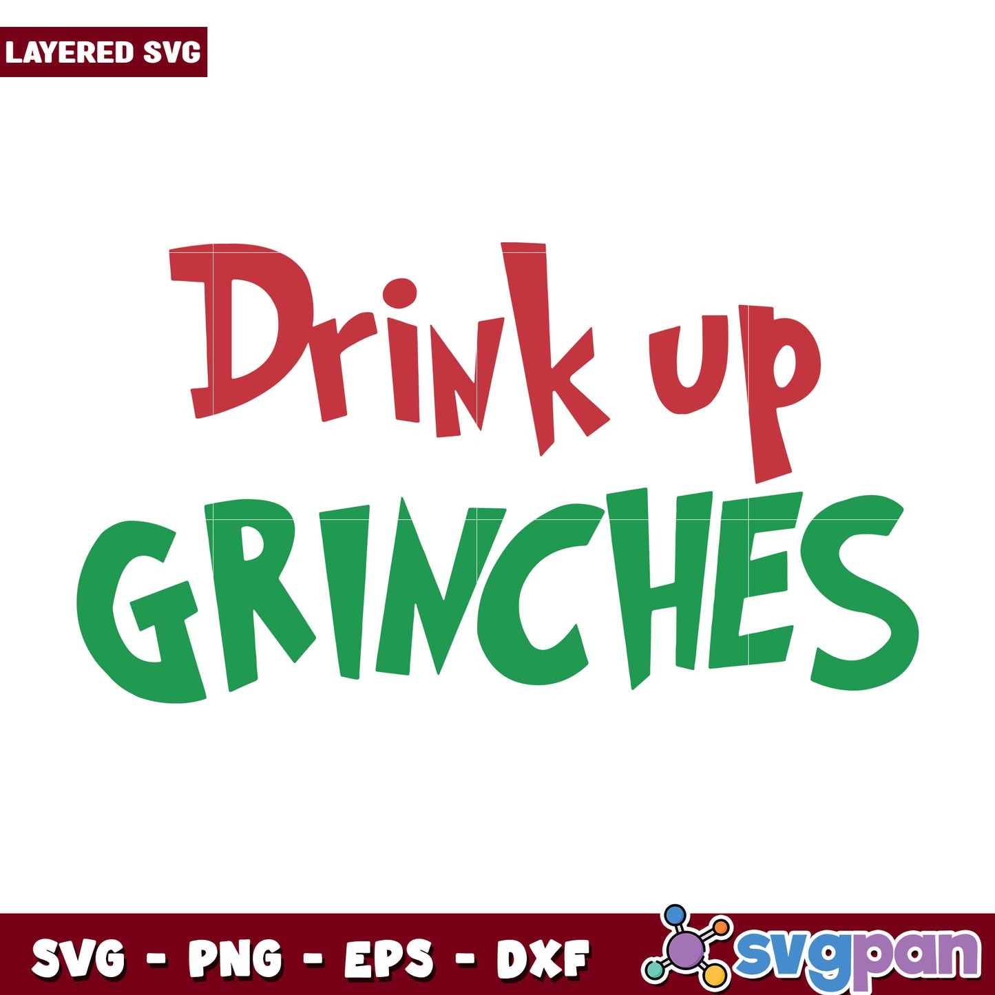 Drink Up Grinches svg, christmas music svg, disney svg