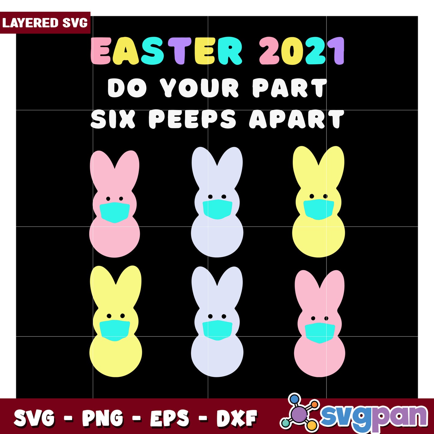 Easter 2021 design, do your part with six peeps apart