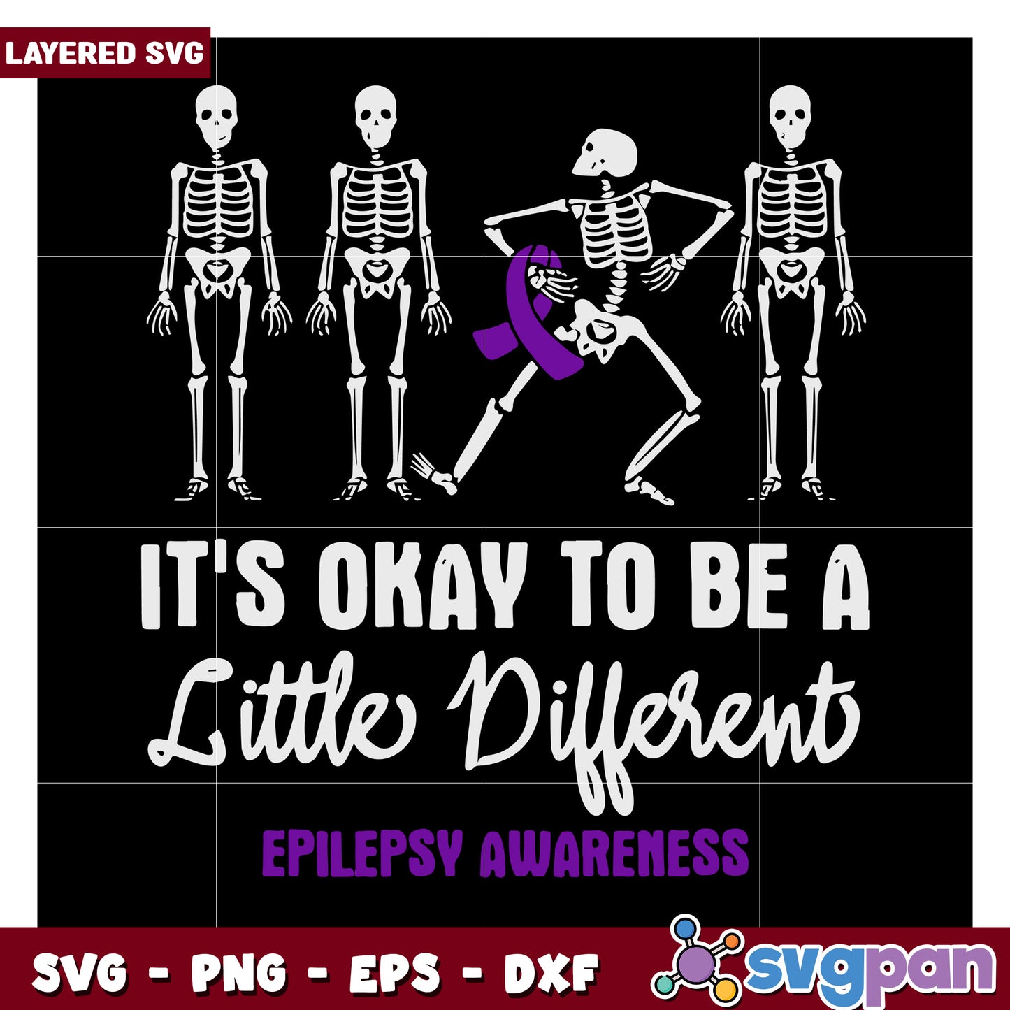 Epilepsy Awareness SVG Design for Unique Skeletons, It's Okay to Be Different