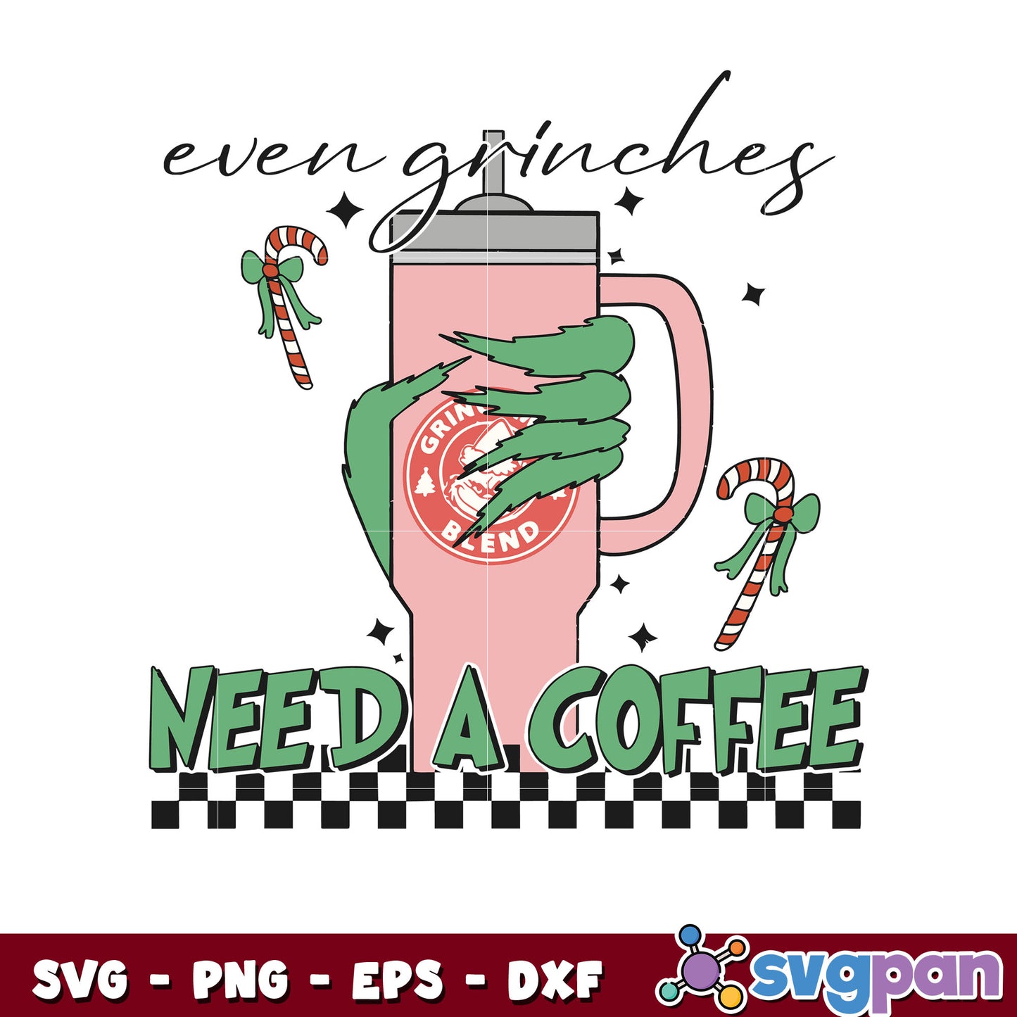 Even grinches need A coffee svg