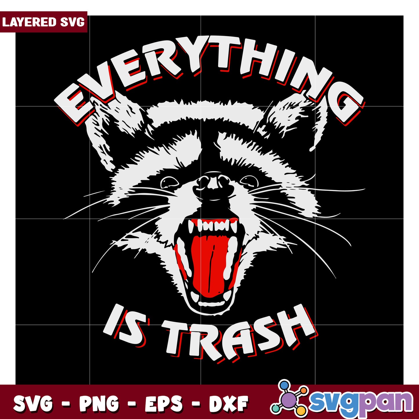 Everything is Trash Raccoon SVG Design for Crafting Projects, Fun and Quirky Graphic for Personal Use