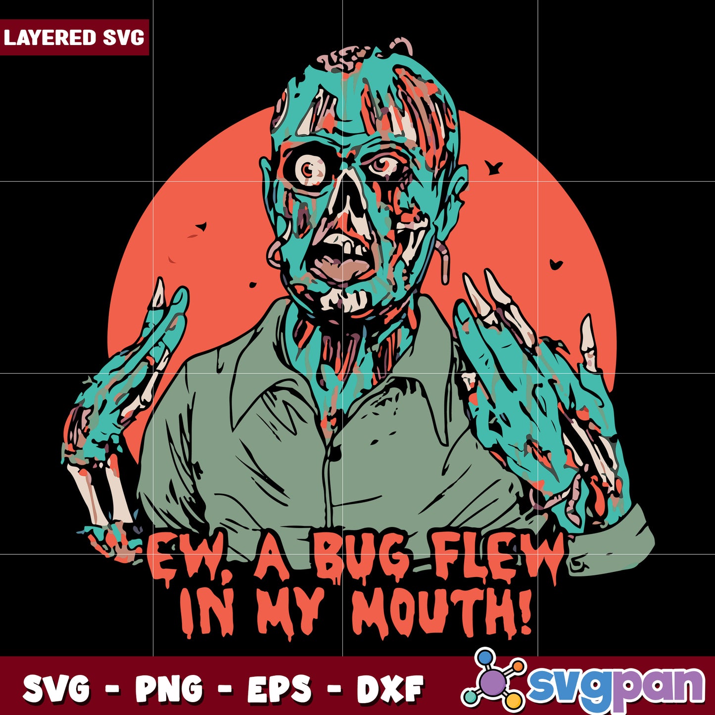 Ew a bug flew in my mouth svg, halloween decorations svg, halloween cartoons svg