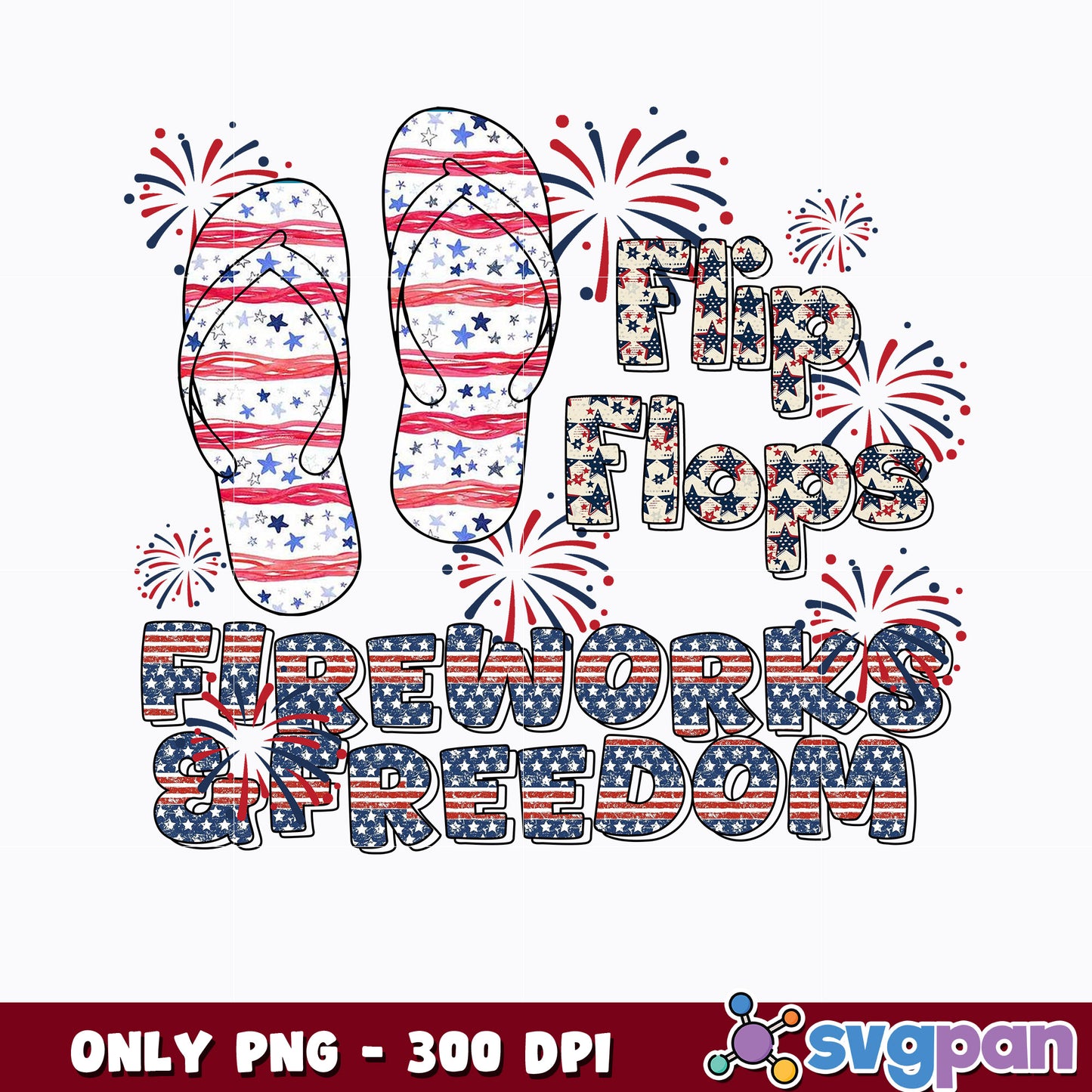 Flip Flops Fireworks And Freedom American png