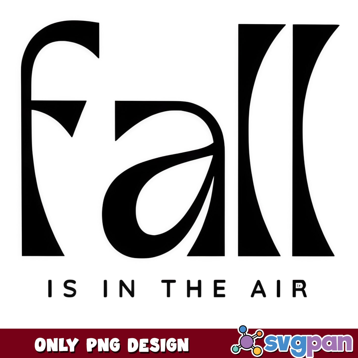 Fall Is In The Air PNG, Autumn Quote Design, Fall Season PNG