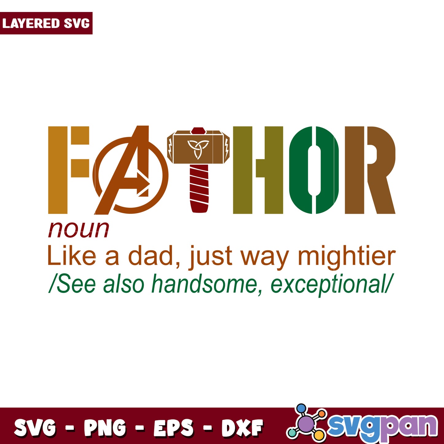 Father SVG Design for Dads, Mighty Like a Hero in Style