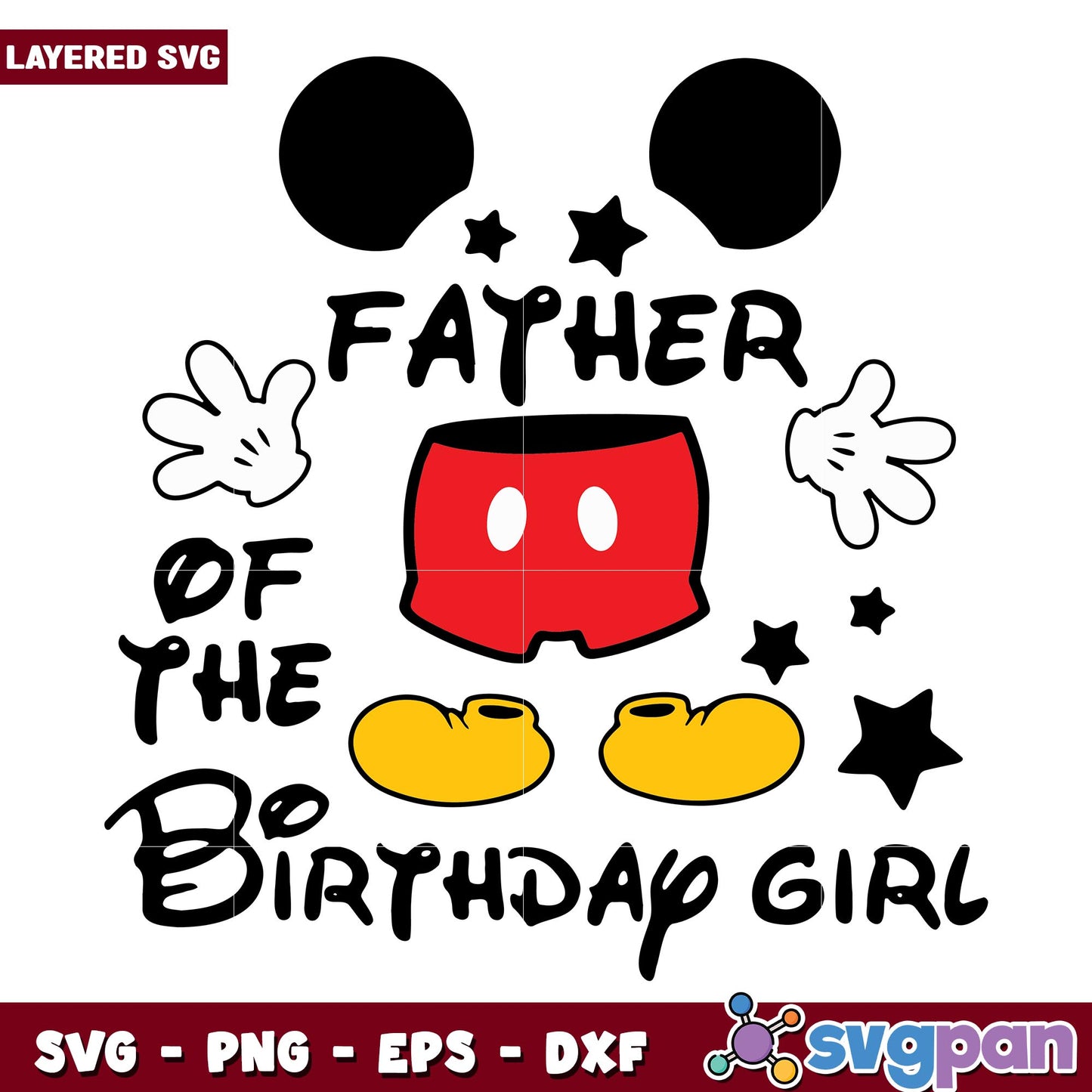 Father of the birthday girl svg, Disney characters svg, Digital Download