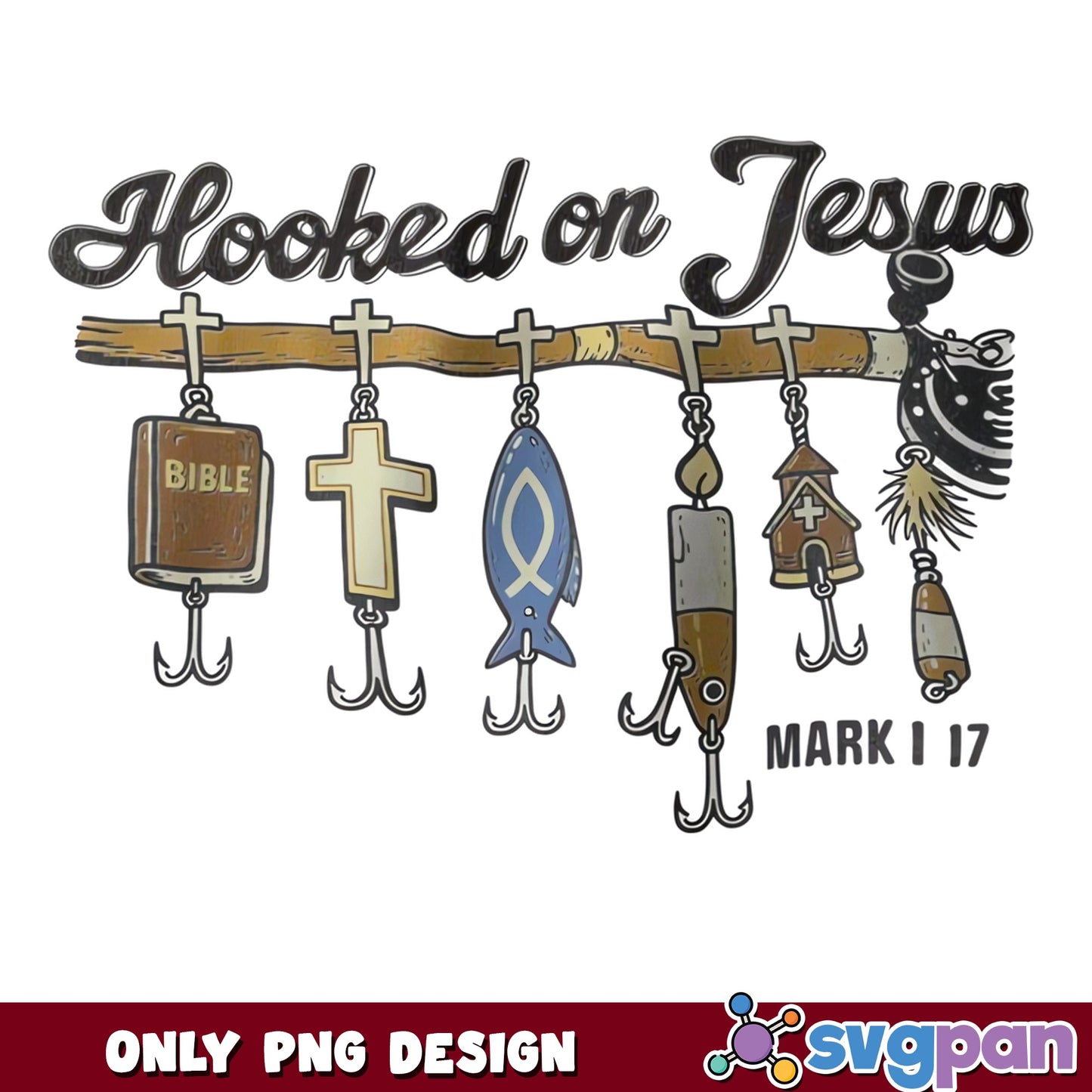Fishing Lure Christian PNG, Hooked On Jesus Cross PNG, Bible Verse PNG