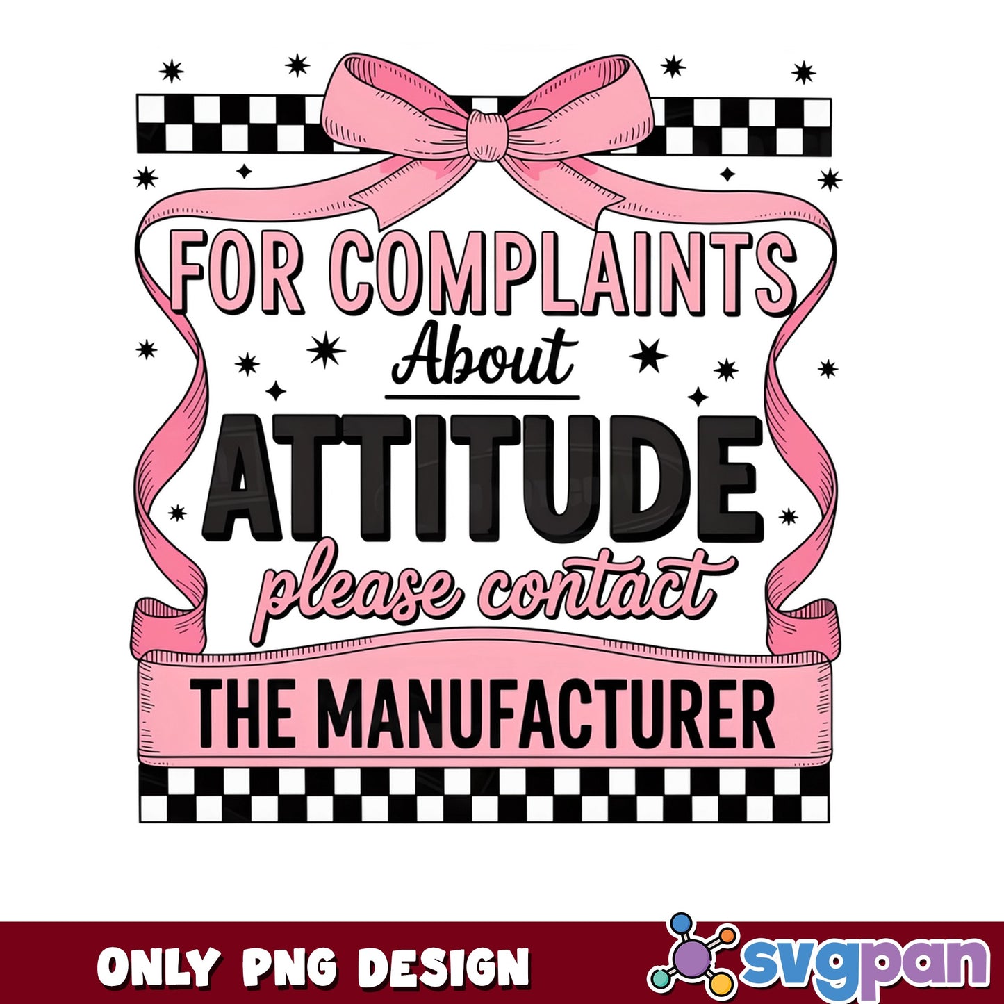 For Complaints About Attitude PNG, Funny Quote PNG, Sassy PNG