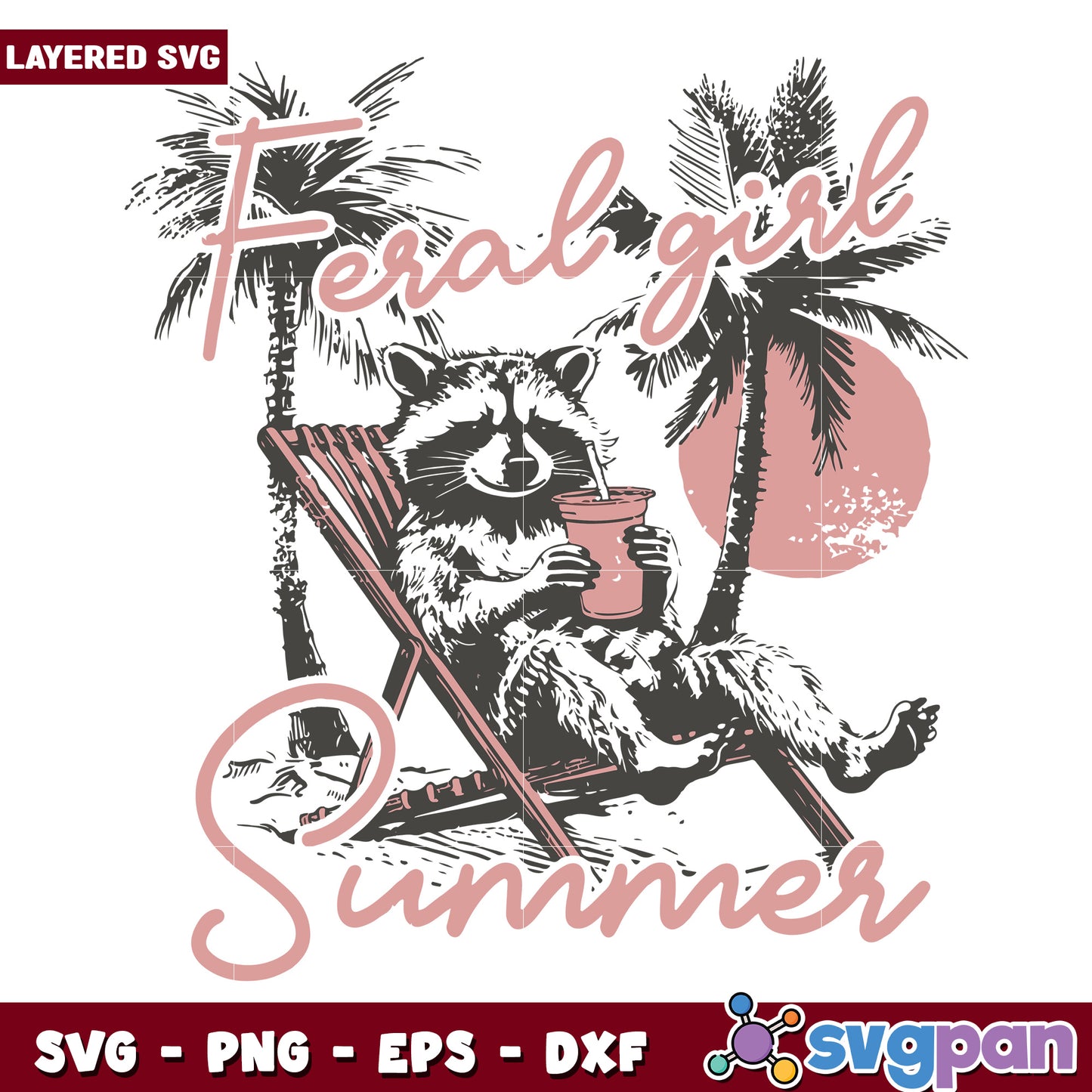 Freal girls summer raccoon svg, funny quotes svg, animal memes svg