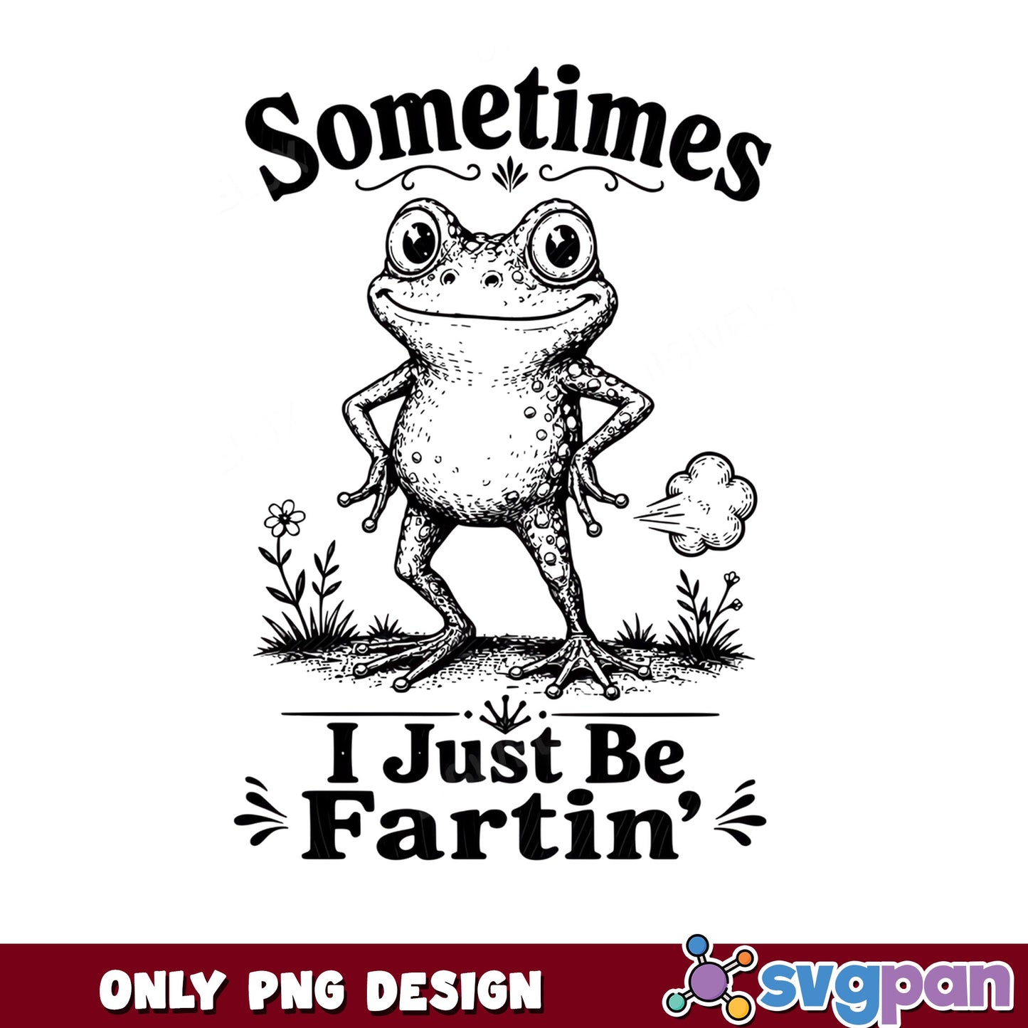 Funny Frog Farting PNG, Sometimes I Just Be Fartin, Frog PNG