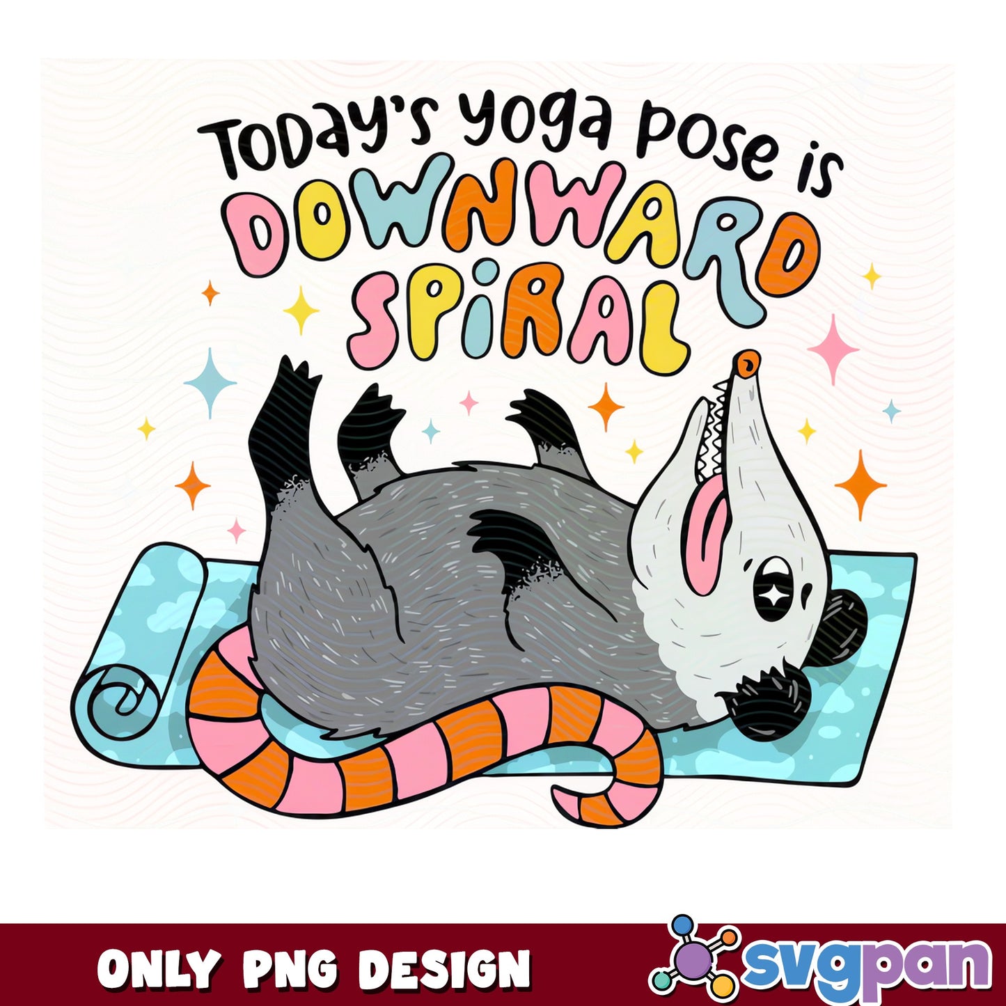 Funny Opossum Yoga PNG, Downward Spiral Possum PNG, Yoga PNG
