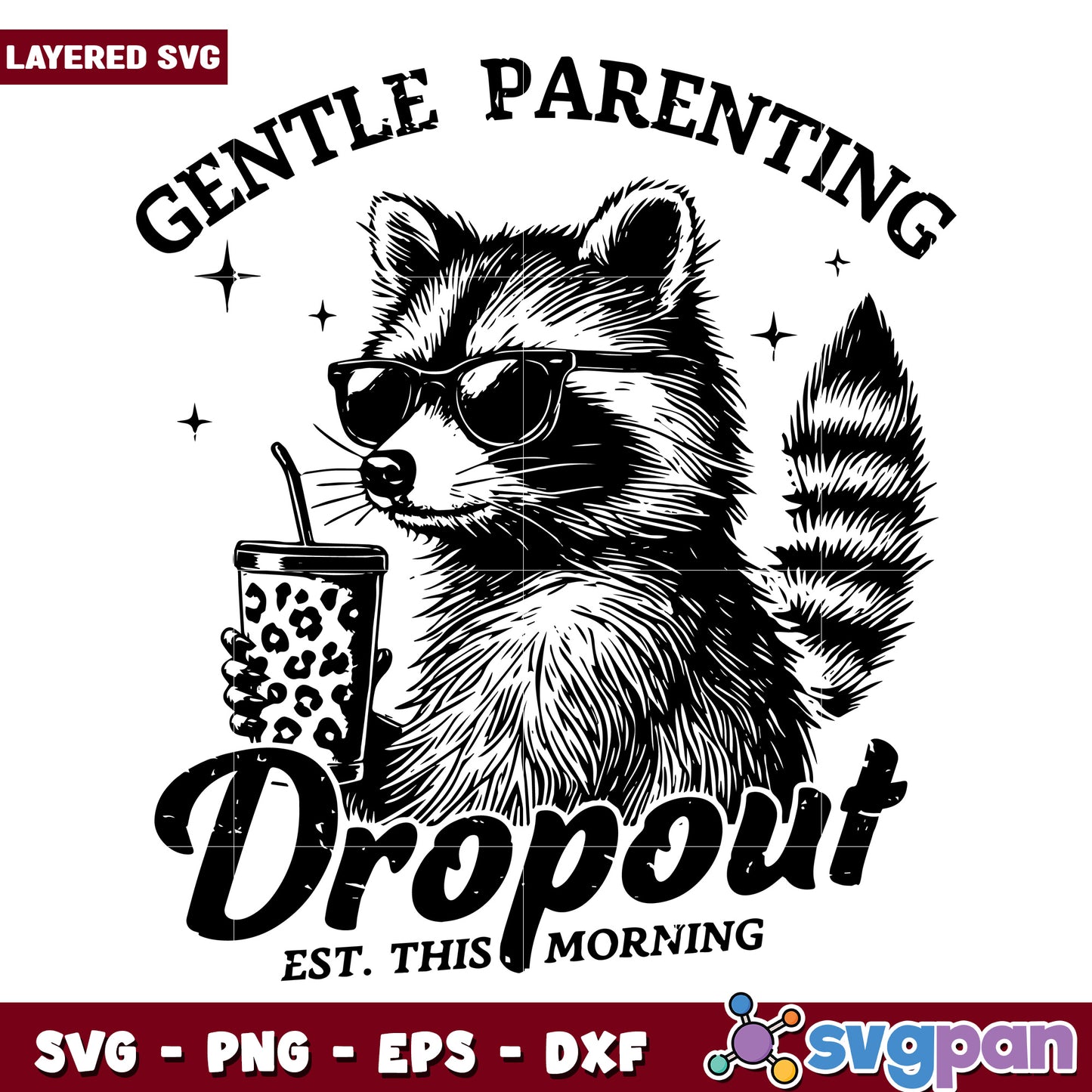 Gentle parenting dropout svg, funny design svg, amrica meme svg