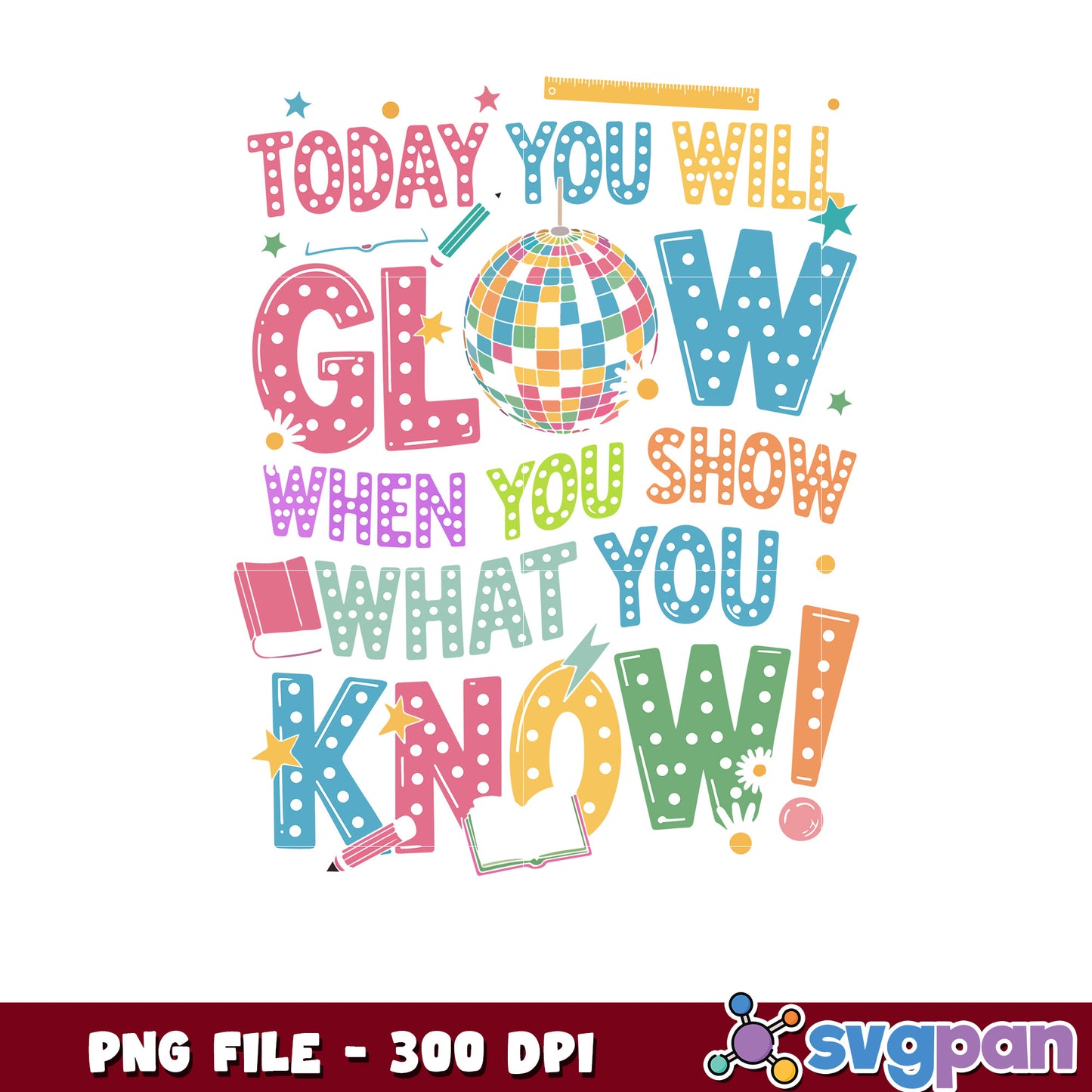 Glow When You Show What You Know PNG