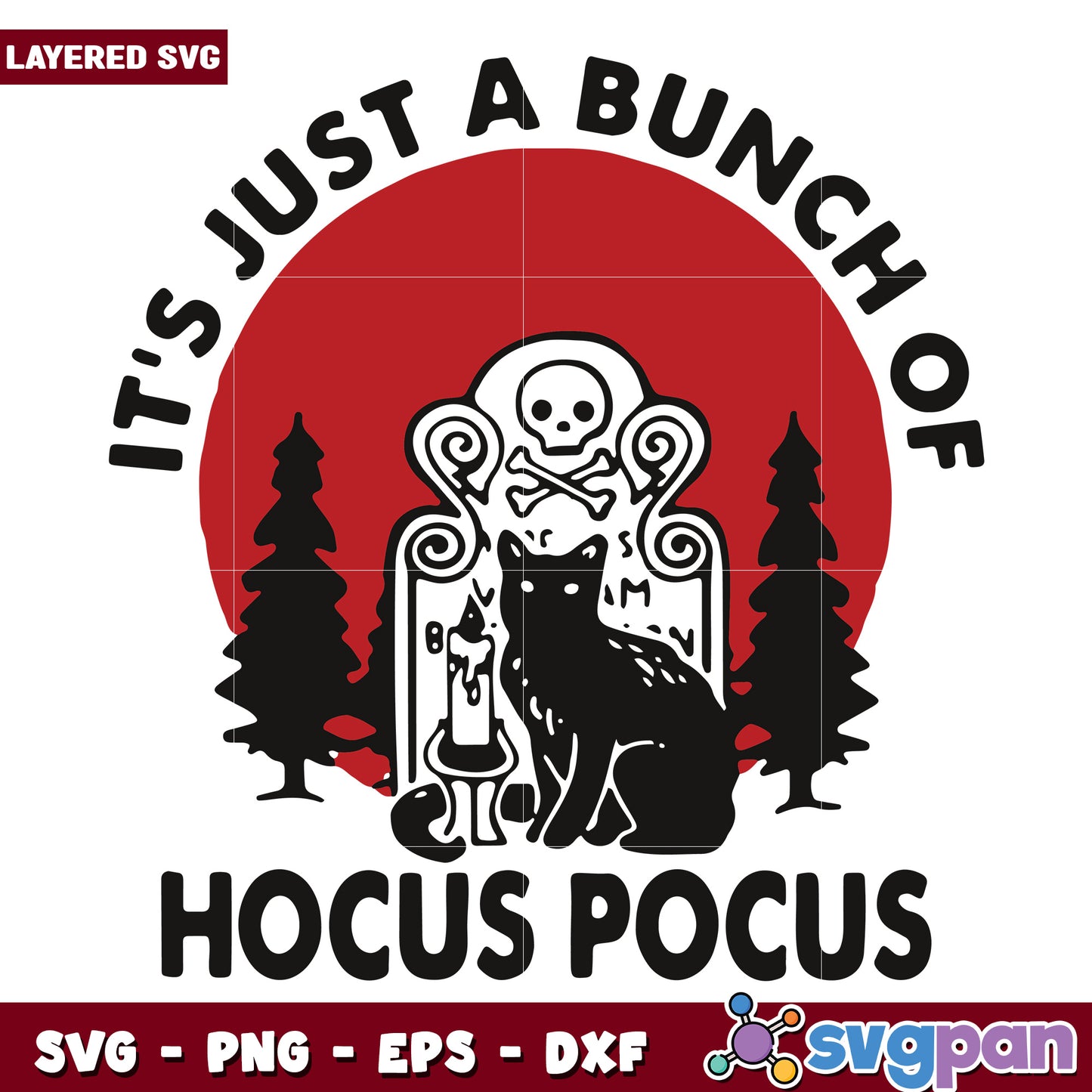 Halloween it's just a bunch of Hocus Pocus svg, halloween movies svg, spirit halloween svg
