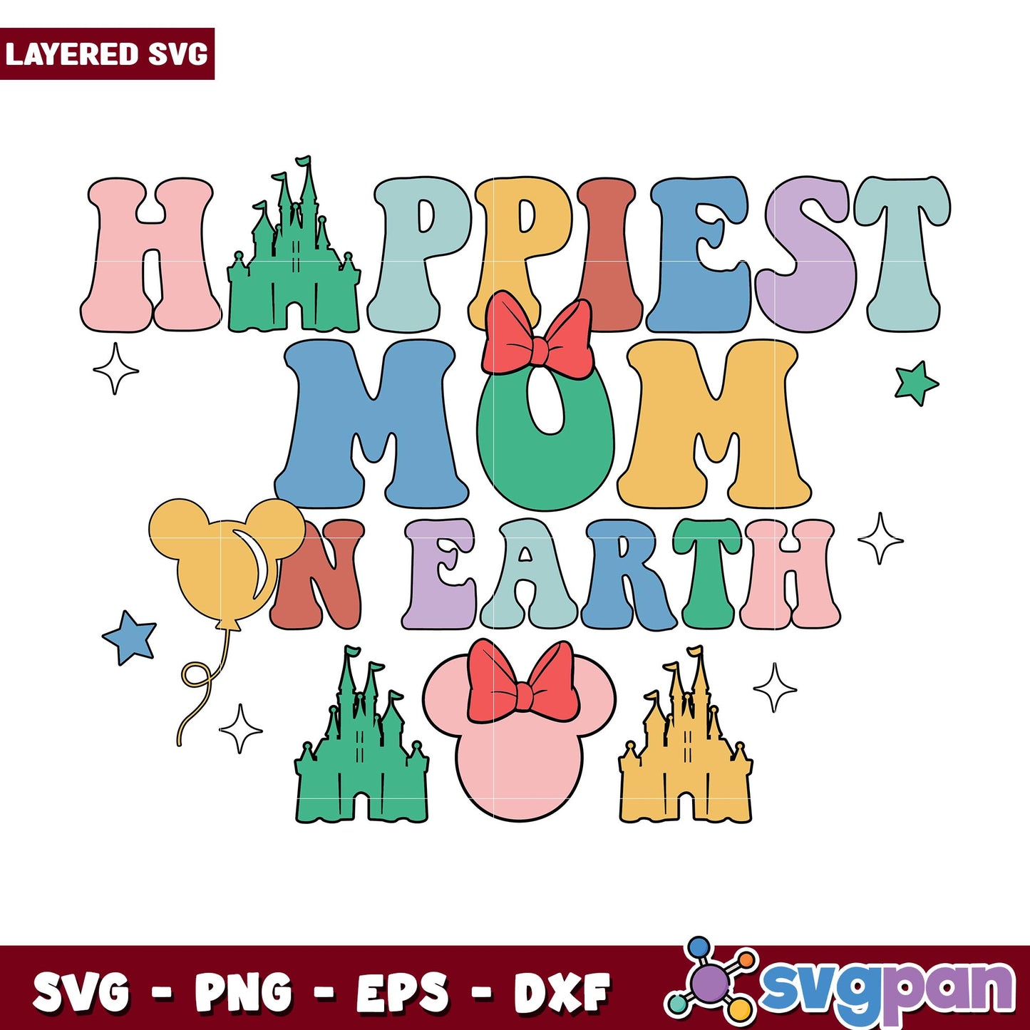Happiest Mom On Earth svg, Disney characters svg, Digital Download