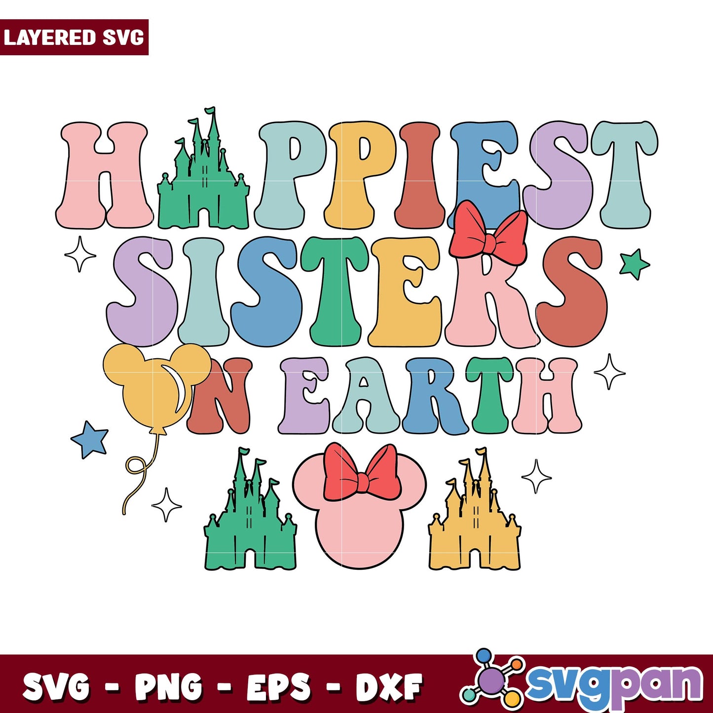 Happiest sister On Earth svg, Disney characters svg, Digital Download