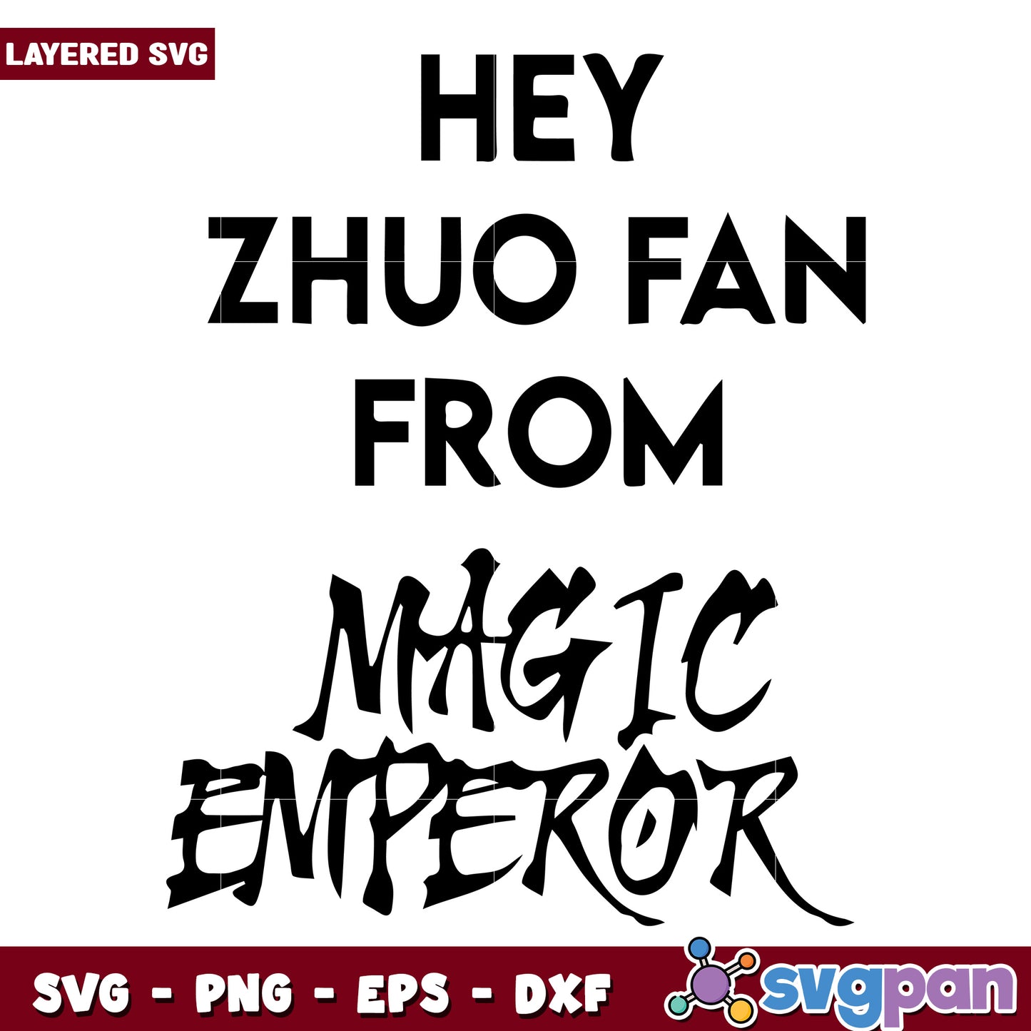 Hey zhuo fan from magic emperior illustration svg, solo leveling toys svg, solo leveling anime svg (2)