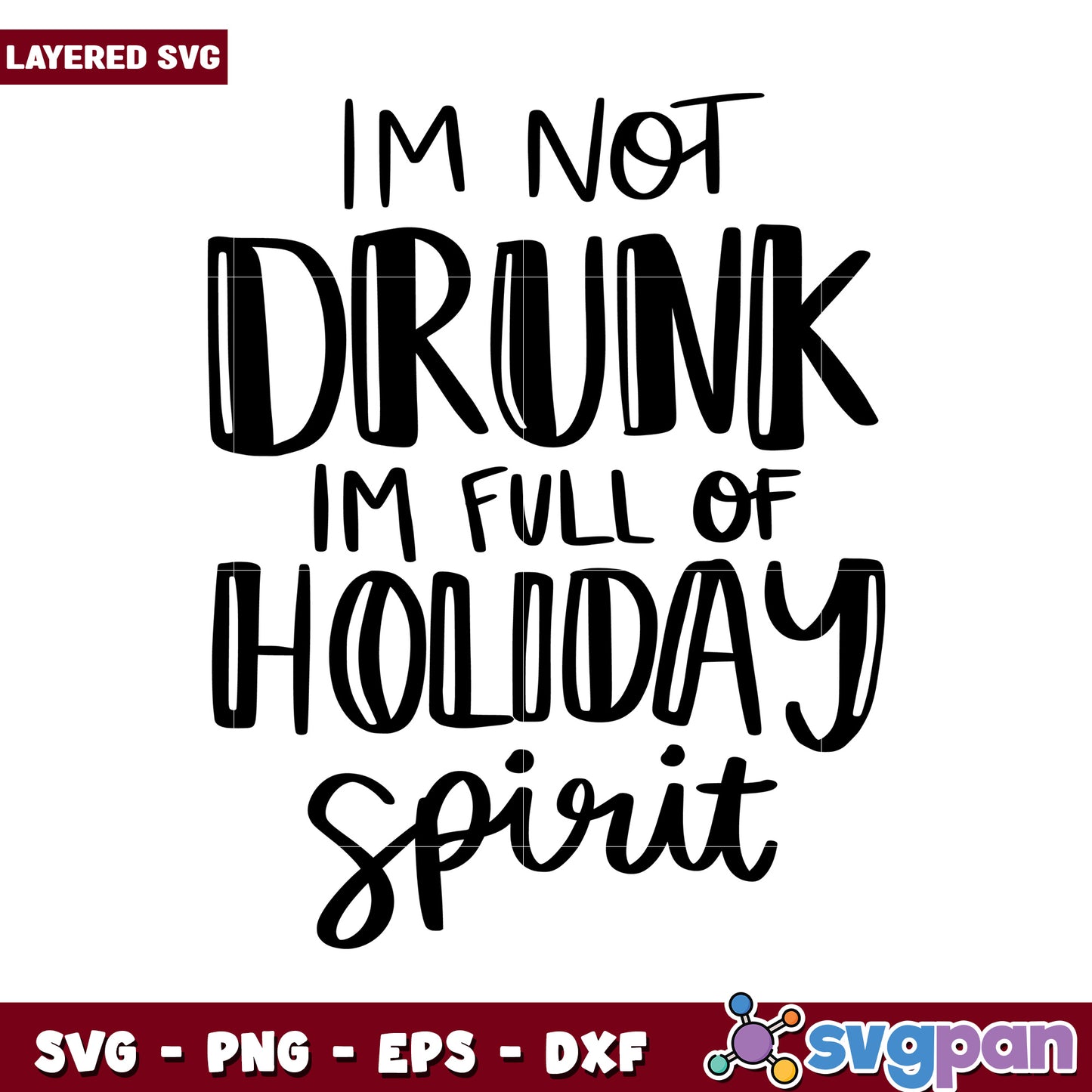Holiday Spirit SVG Design, fun phrase for festive celebrations