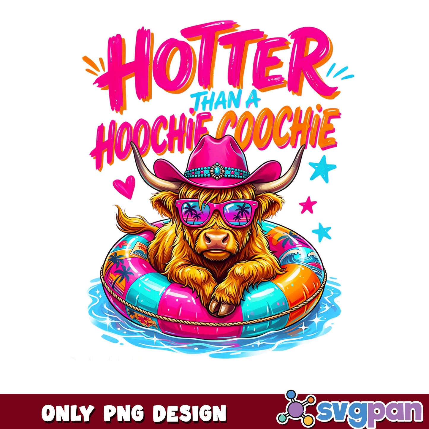 Hotter Than A Hoochie Coochie PNG, Highland Cow PNG, Summer PNG