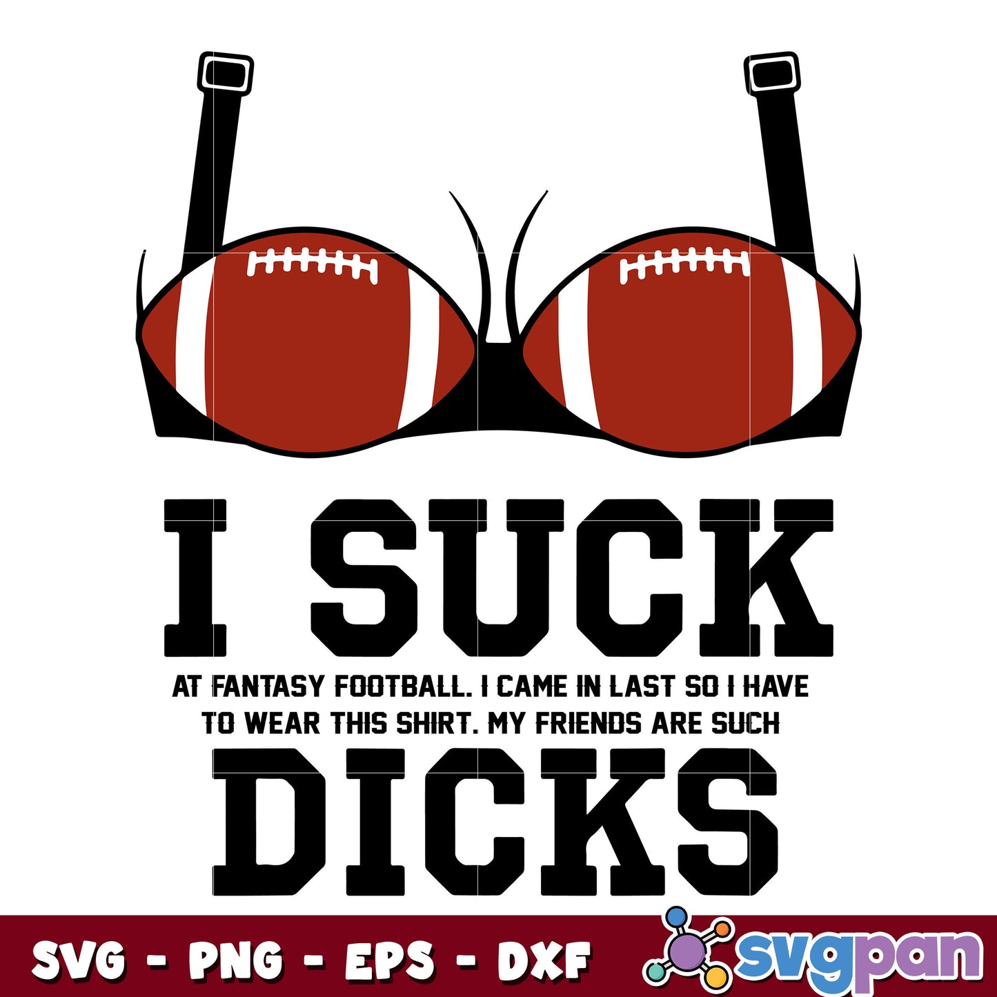 I Suck Football Boobs svg