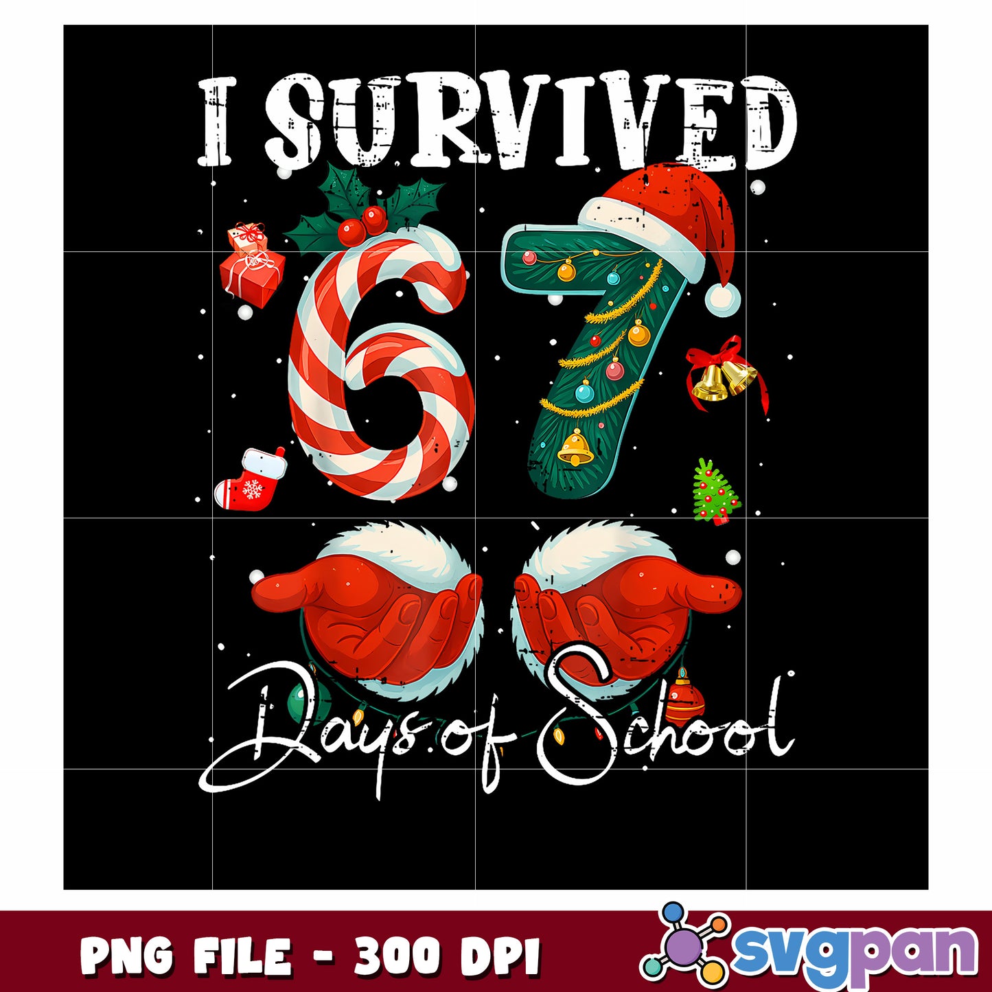 I Survived 67 Days Of School Christmas Candy Cane png, spirit christmas png, funny quotes png