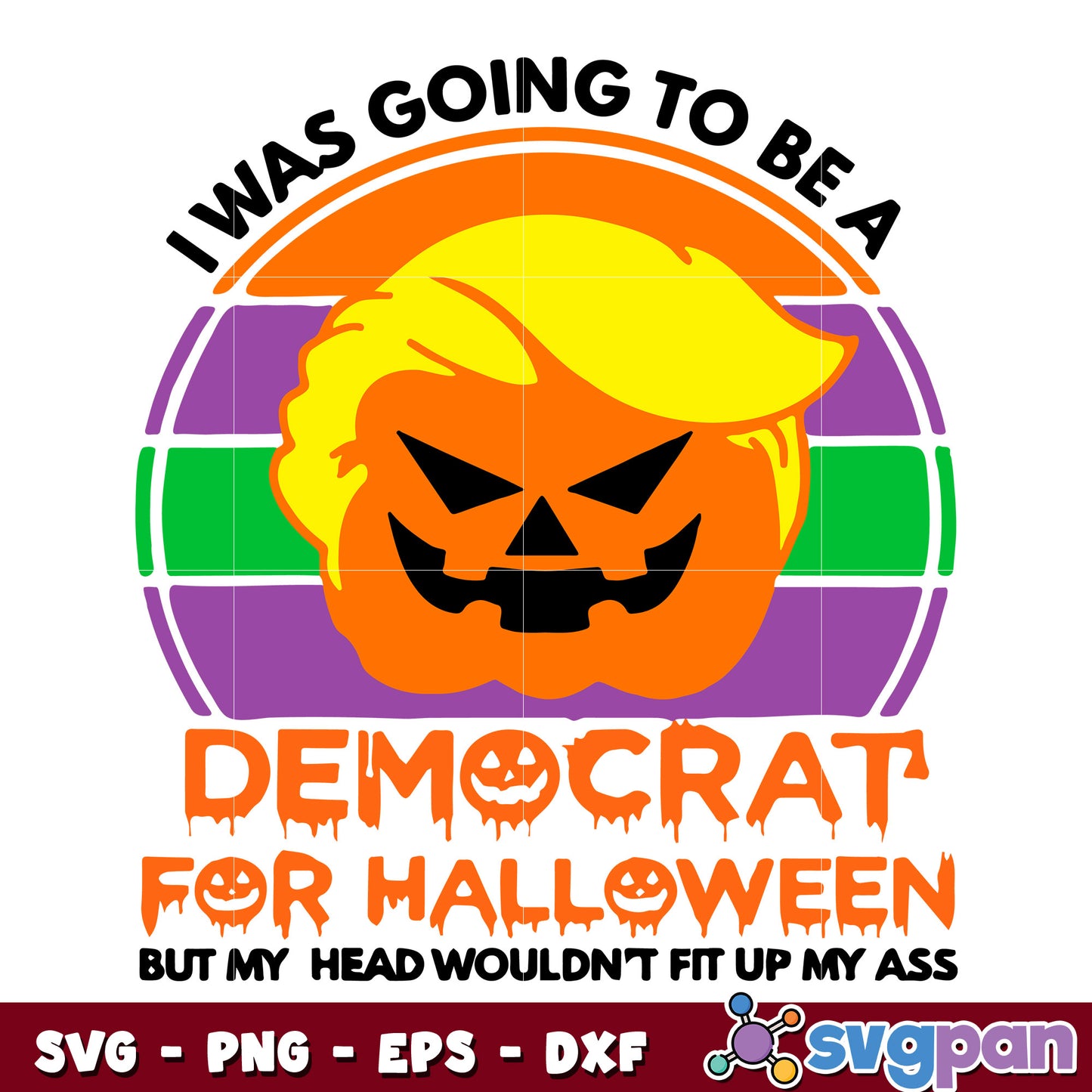 I Was Going To Be A Democrat For Halloween svg